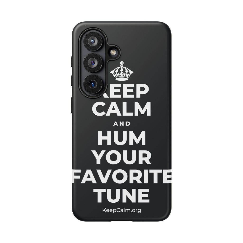KEEP CALM AND HUM YOUR FAVORITE TUNE Phone Case (Dark)