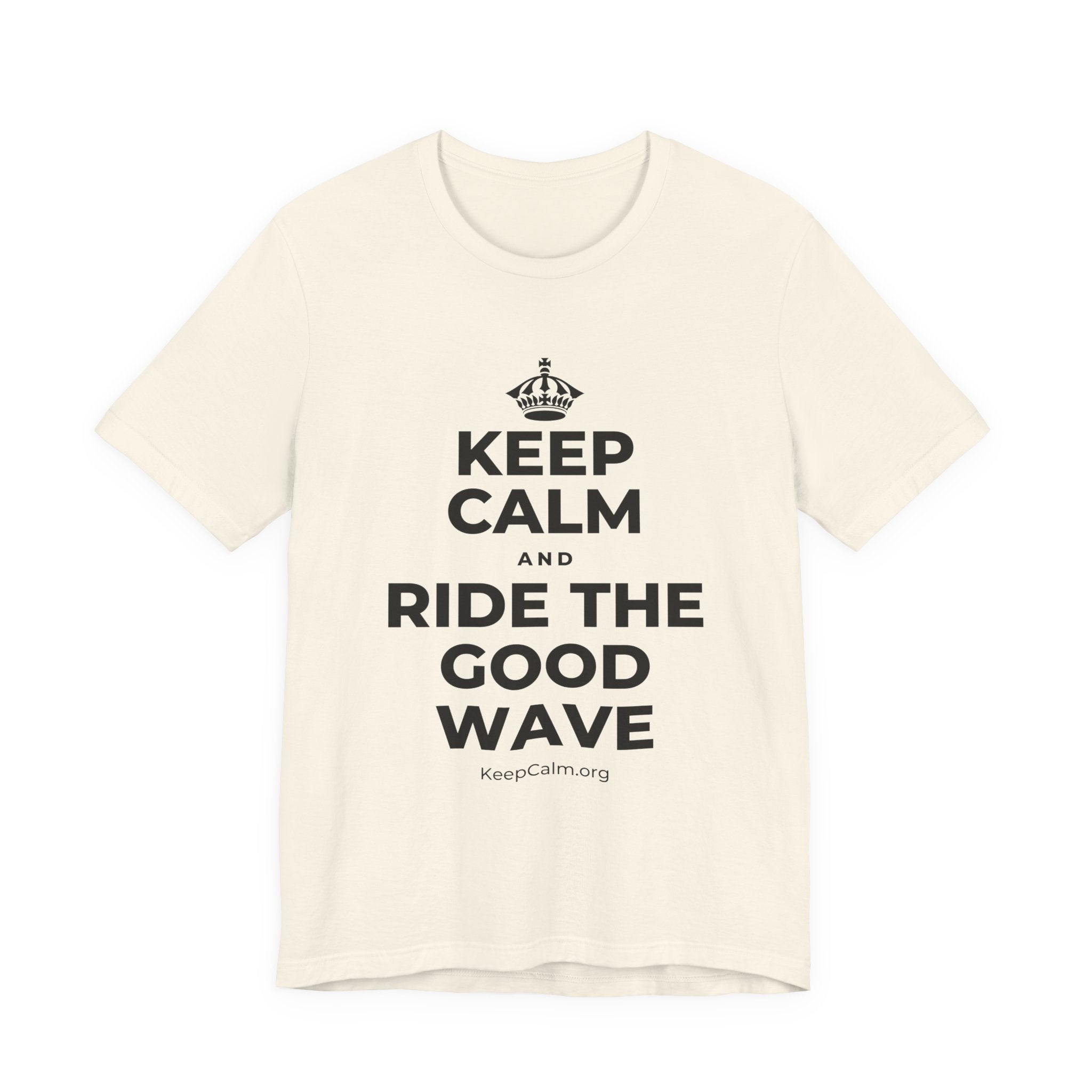 KEEP CALM AND RIDE THE GOOD WAVE T-Shirt (White–Asphalt)