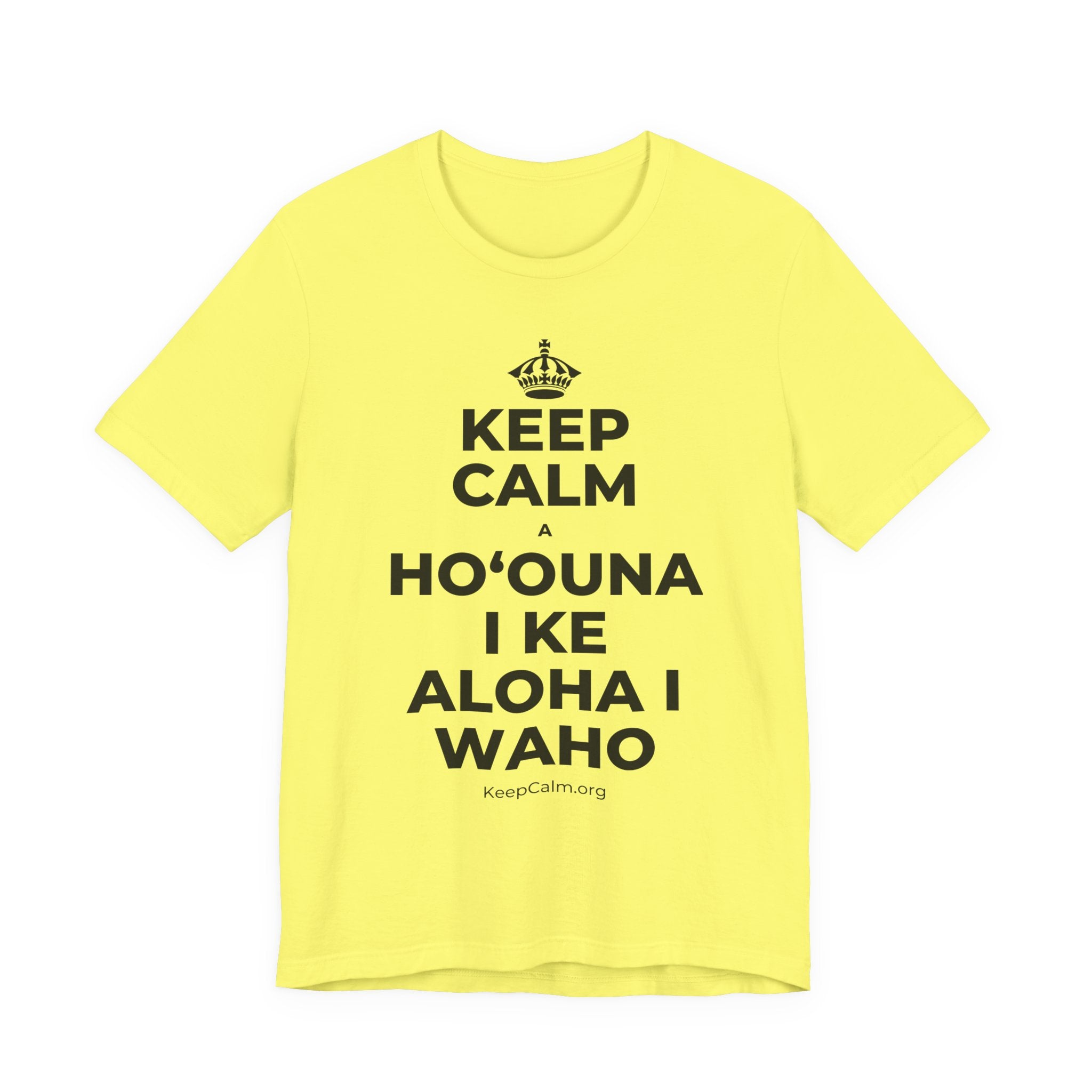 KEEP CALM A HOʻOUNA I KE ALOHA I WAHO T-Shirt (Soft Cream–Heather Mauve)