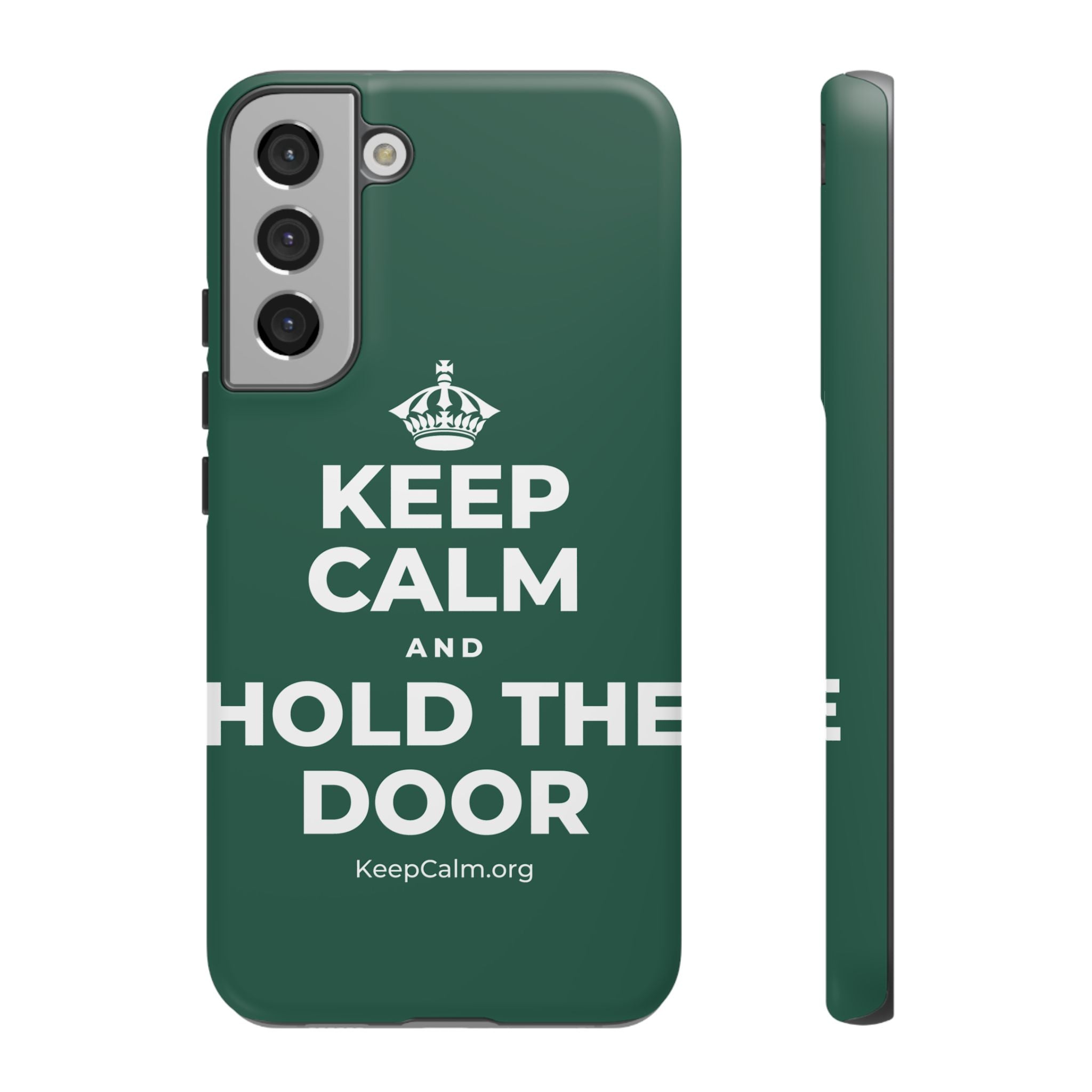 KEEP CALM AND HOLD THE DOOR Phone Case