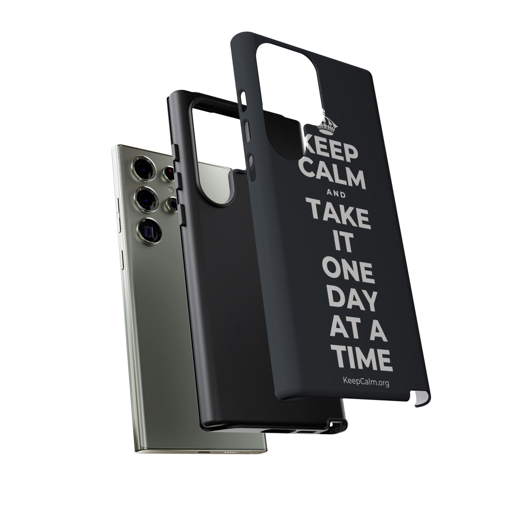 KEEP CALM AND TAKE IT ONE DAY AT A TIME Phone Case (Dark)