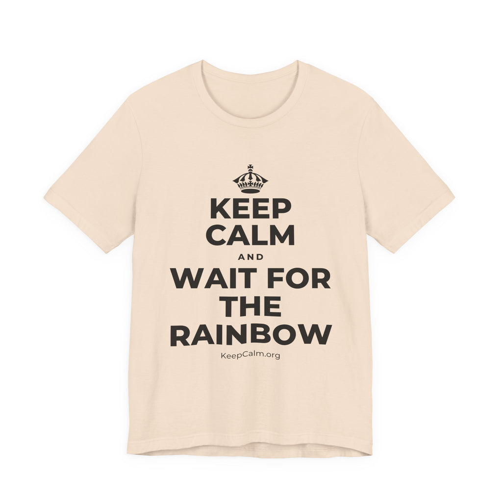 KEEP CALM AND WAIT FOR THE RAINBOW T-Shirt (Soft Cream–Heather Mauve)