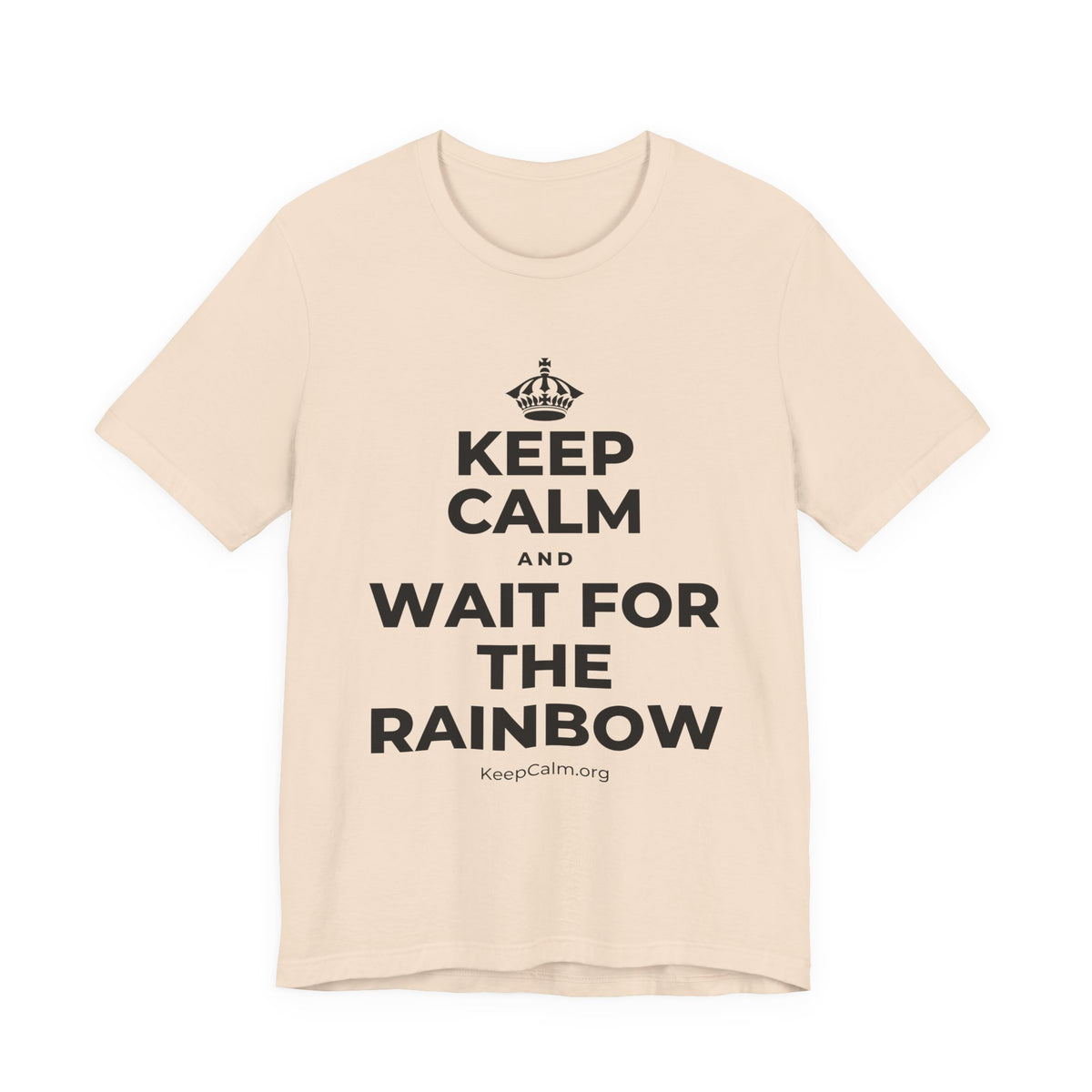 KEEP CALM AND WAIT FOR THE RAINBOW T-Shirt (Soft Cream–Heather Mauve)