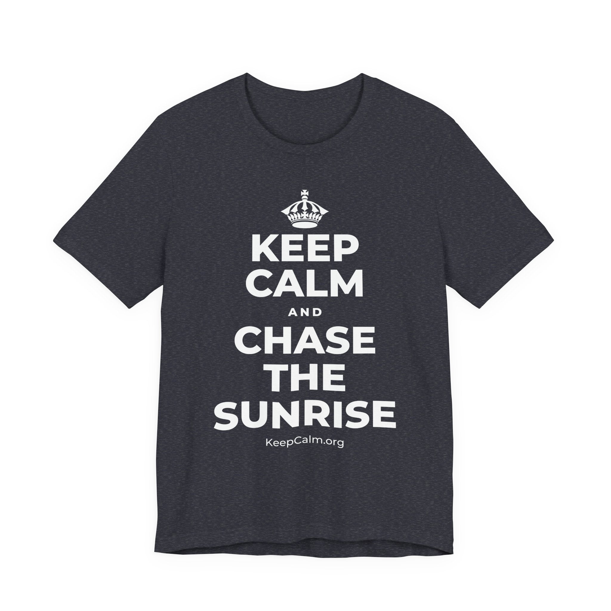 KEEP CALM AND CHASE THE SUNRISE T-Shirt (White–Asphalt)