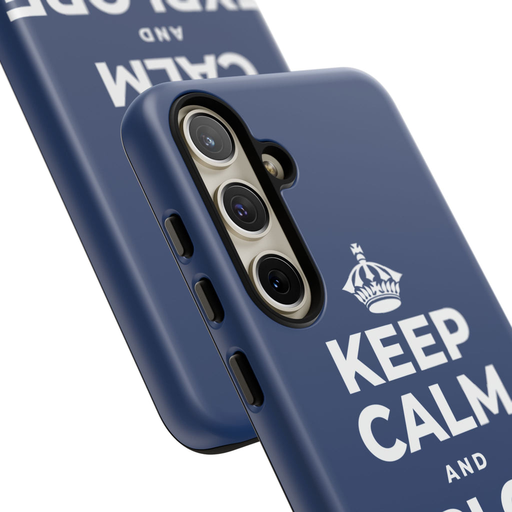 KEEP CALM AND EXPLORE NEARBY Phone Case