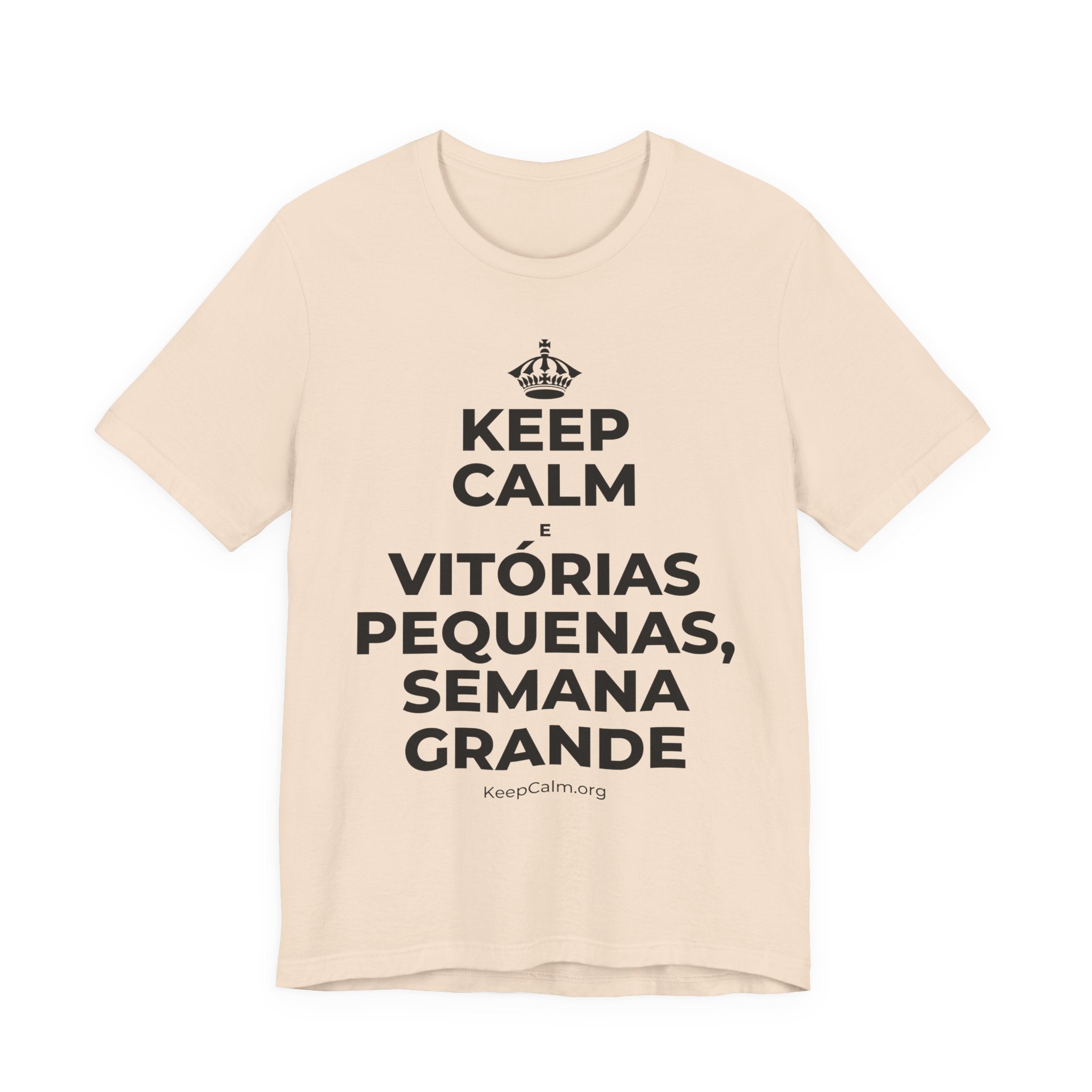 KEEP CALM E VITÓRIAS PEQUENAS, SEMANA GRANDE T-Shirt (Soft Cream–Heather Mauve)