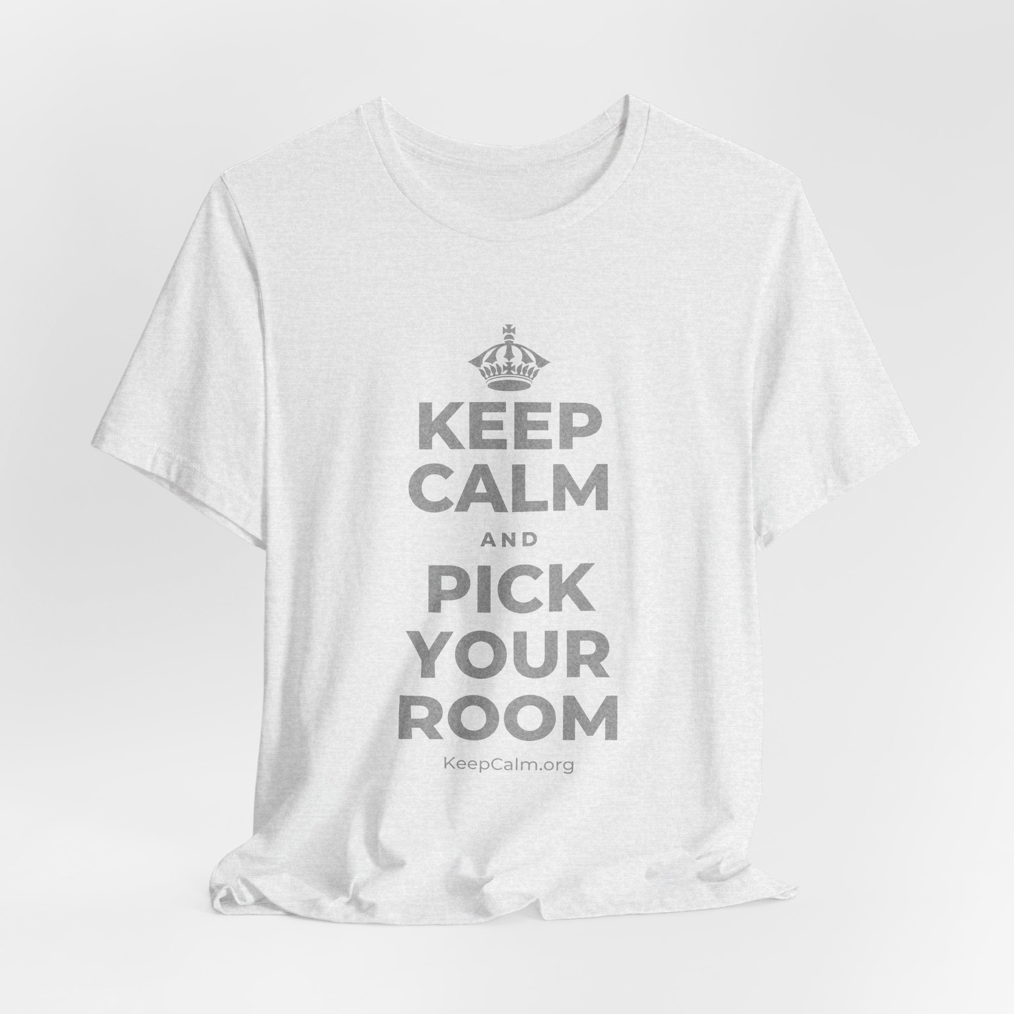 KEEP CALM AND PICK YOUR ROOM T-Shirt (Soft Cream–Heather Mauve)