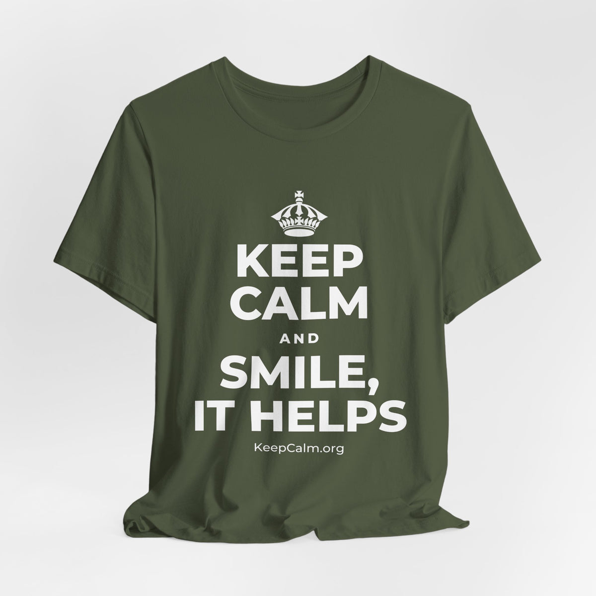 KEEP CALM AND SMILE, IT HELPS T-Shirt (Military Green–Autumn)