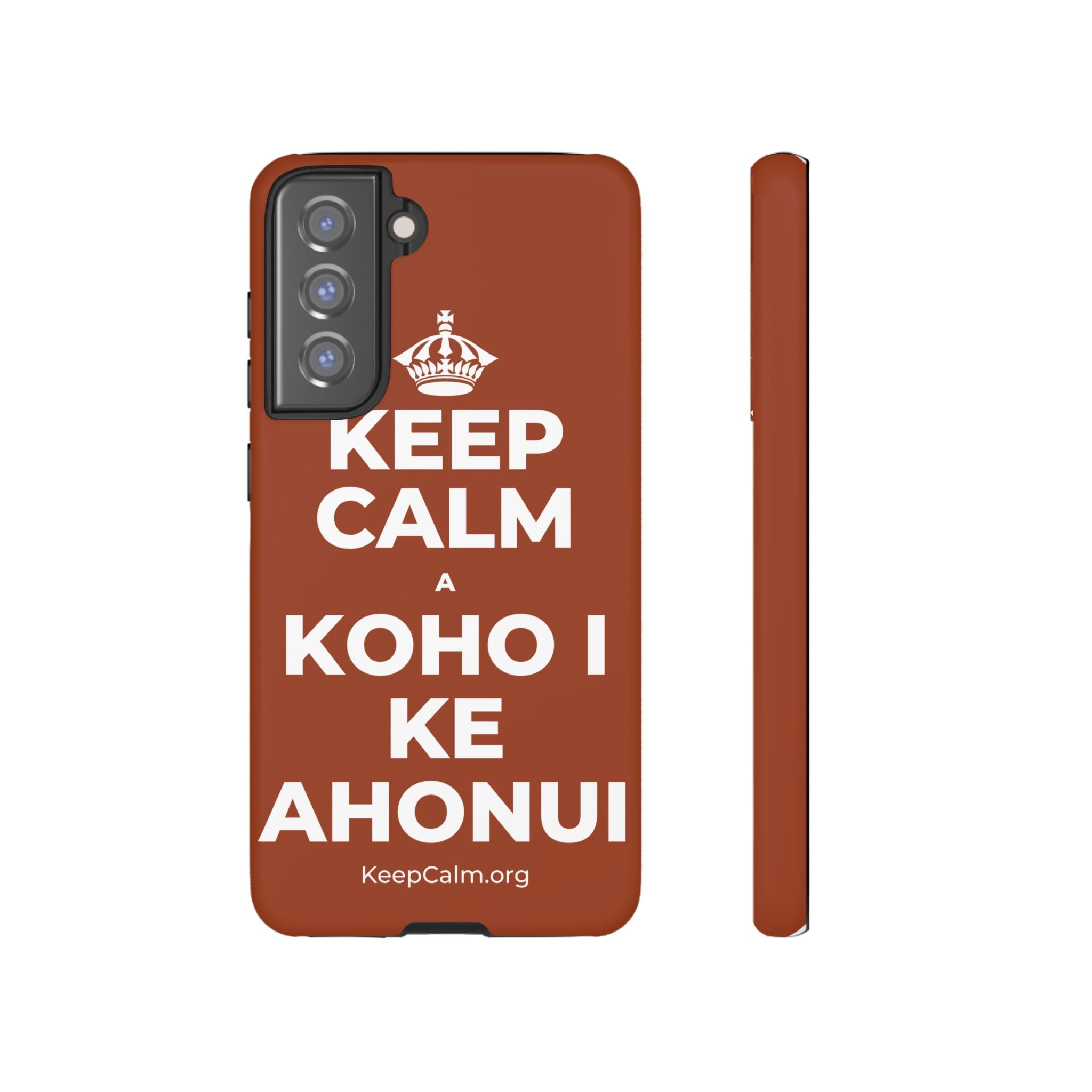 KEEP CALM A KOHO I KE AHONUI Phone Case