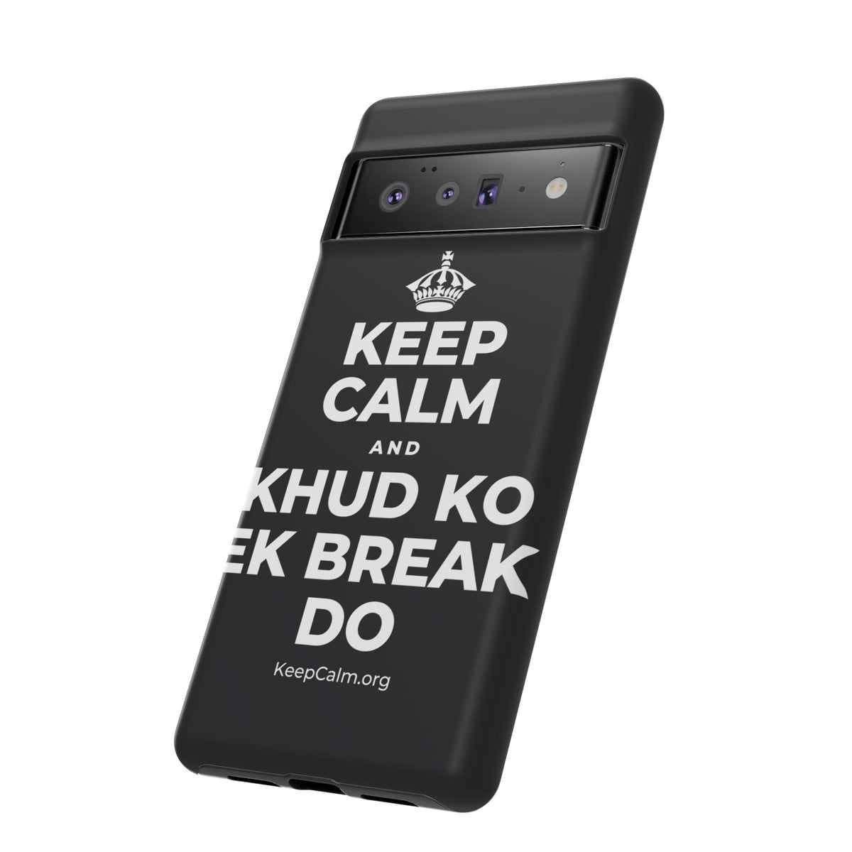 KEEP CALM AND KHUD KO EK BREAK DO Phone Case (Dark)