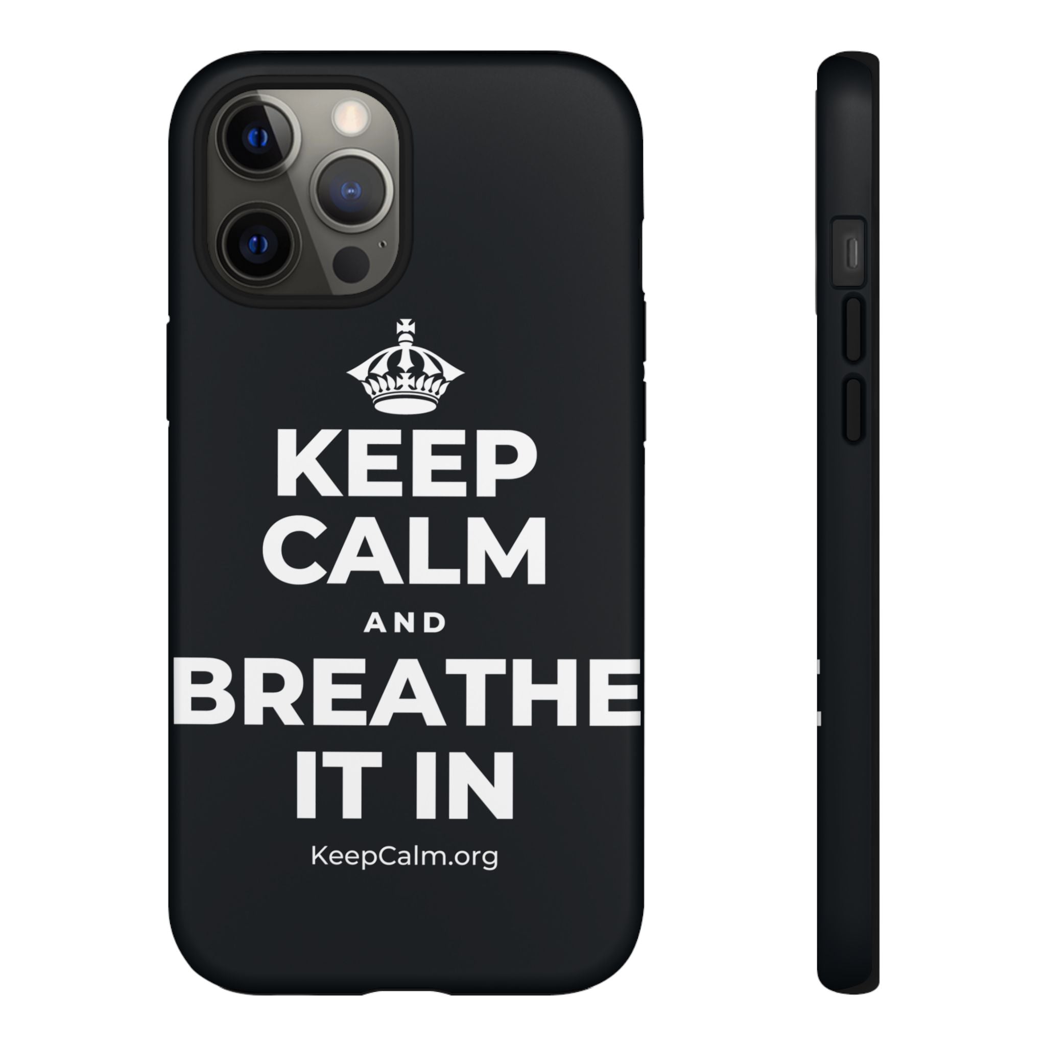 KEEP CALM AND BREATHE IT IN Phone Case (Dark)