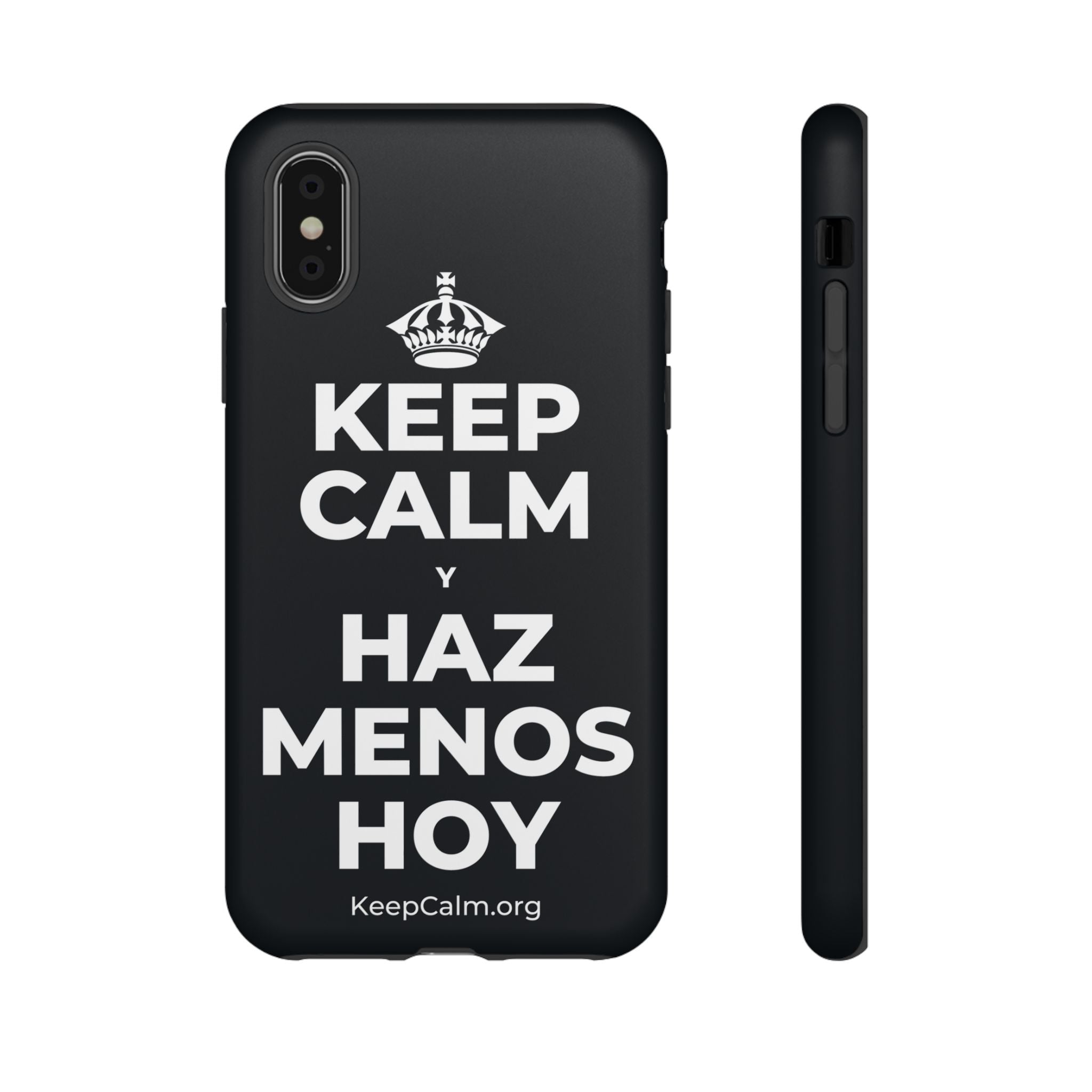 KEEP CALM Y HAZ MENOS HOY Phone Case (Dark)