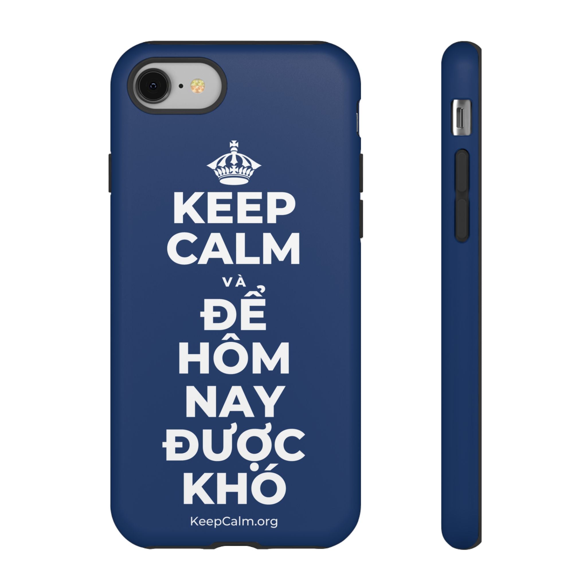 KEEP CALM VÀ ĐỂ HÔM NAY ĐƯỢC KHÓ Phone Case
