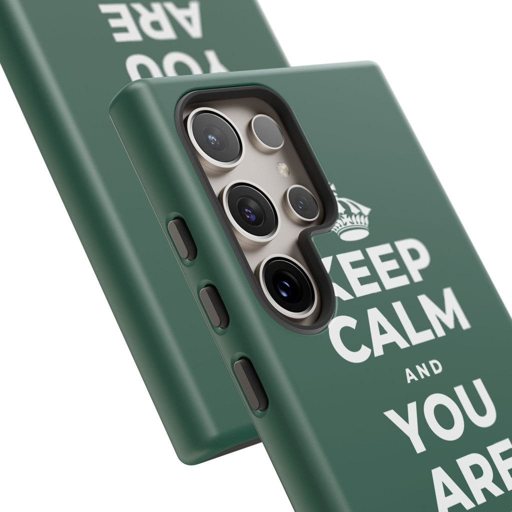 KEEP CALM AND YOU ARE DOING GREAT TODAY Phone Case