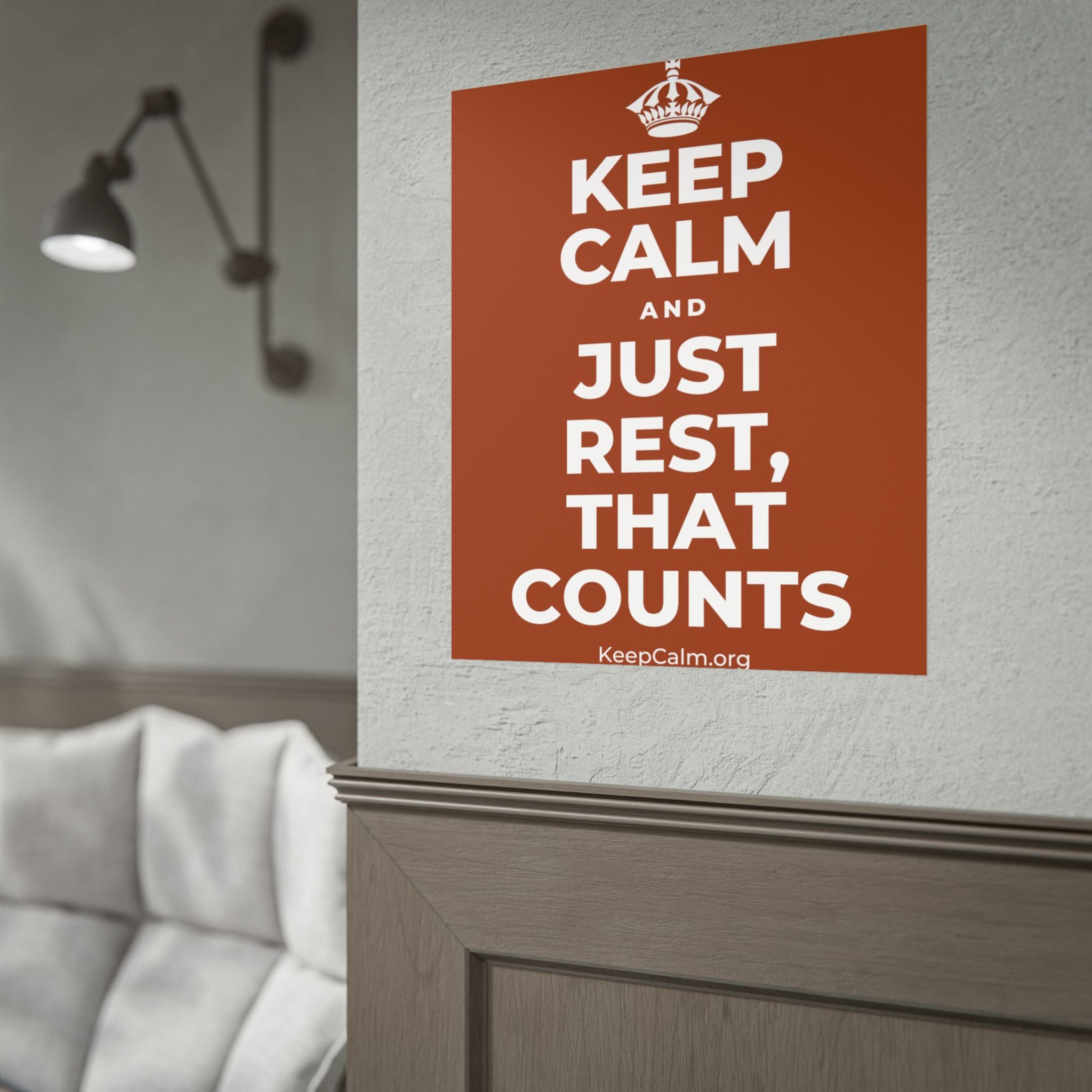 KEEP CALM AND JUST REST, THAT COUNTS Poster