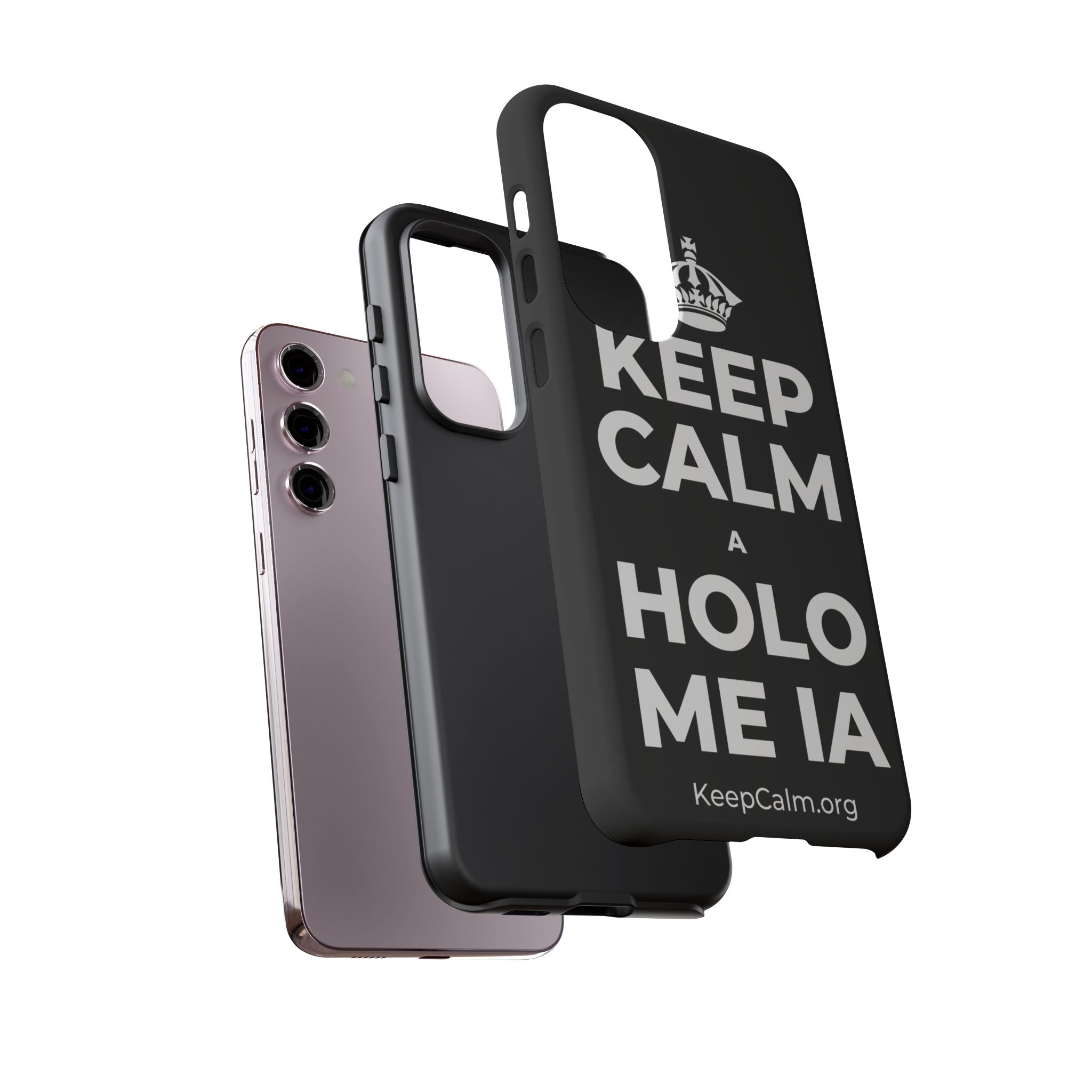 KEEP CALM A HOLO ME IA Phone Case