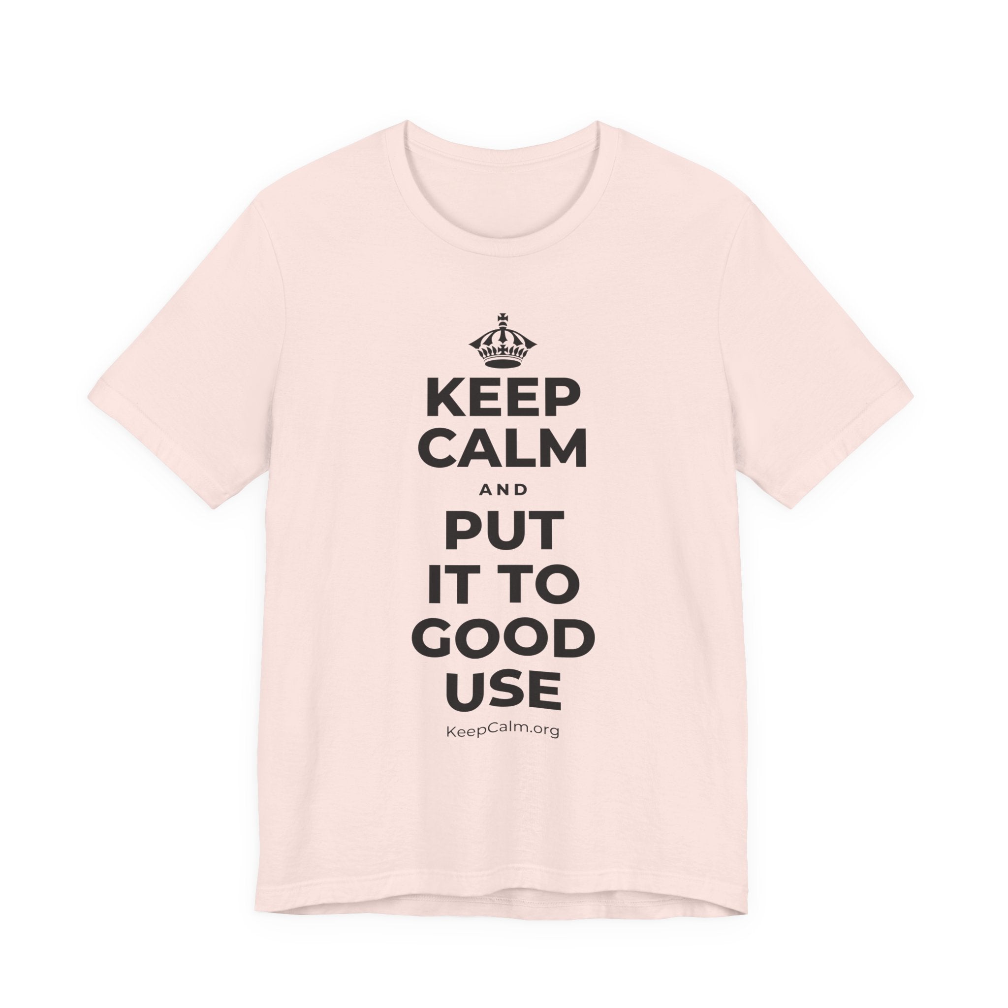 KEEP CALM AND PUT IT TO GOOD USE T-Shirt (Soft Cream–Heather Mauve)