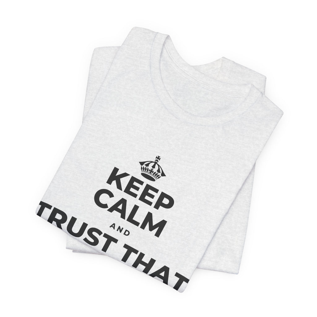 KEEP CALM AND TRUST THAT YOU'RE DOING YOUR BEST T-Shirt (Soft Cream–Heather Mauve)