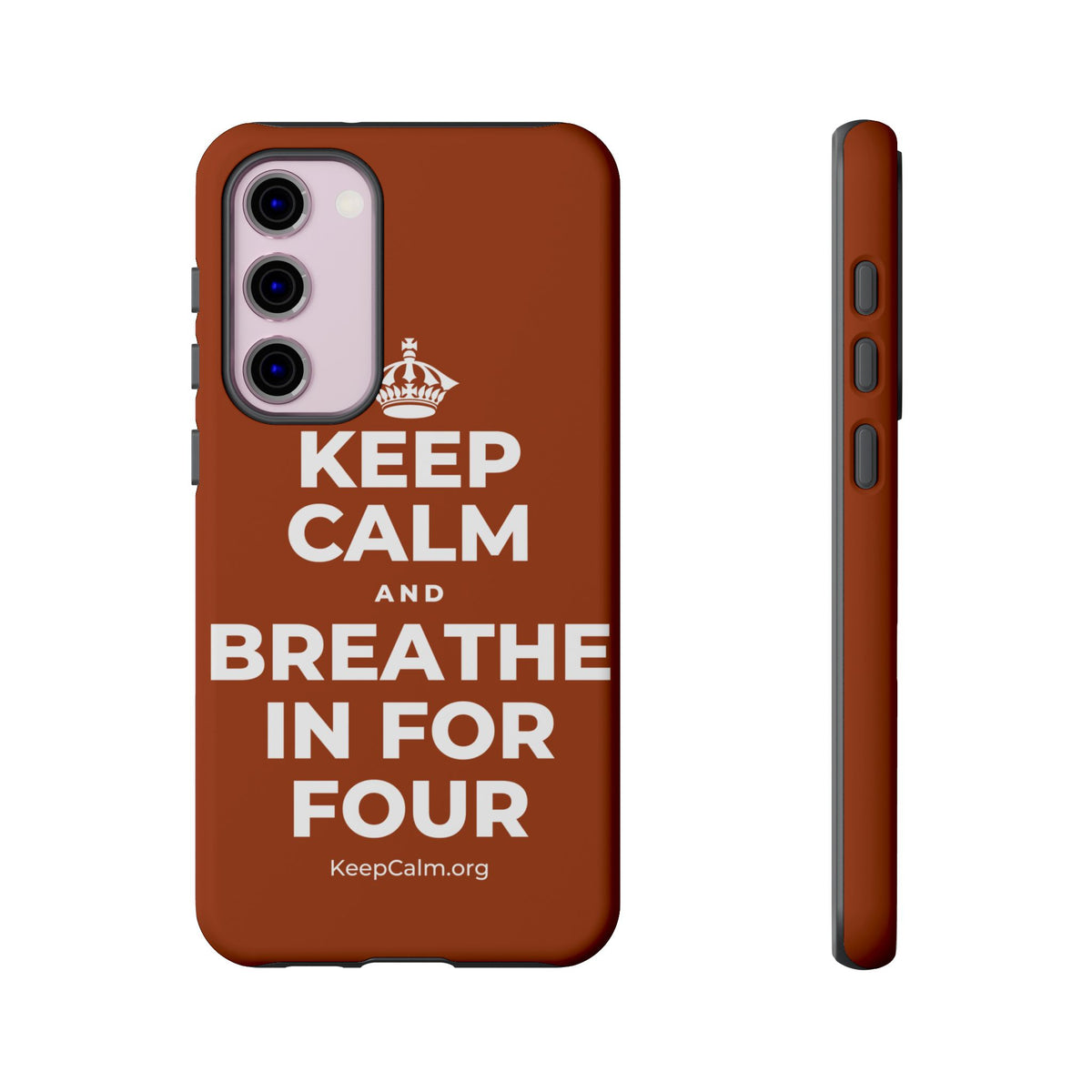 KEEP CALM AND BREATHE IN FOR FOUR Phone Case