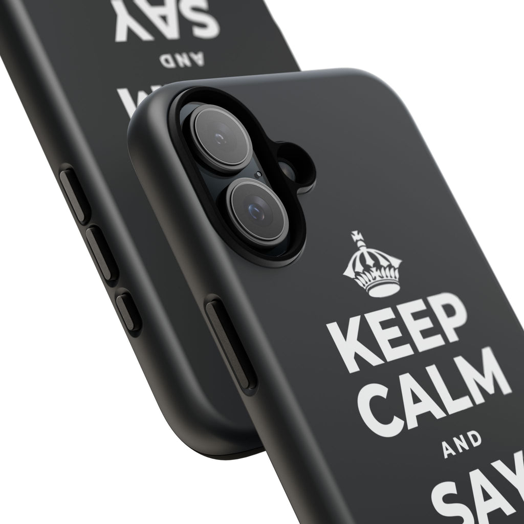 KEEP CALM AND SAY THANK YOU Phone Case (Dark)
