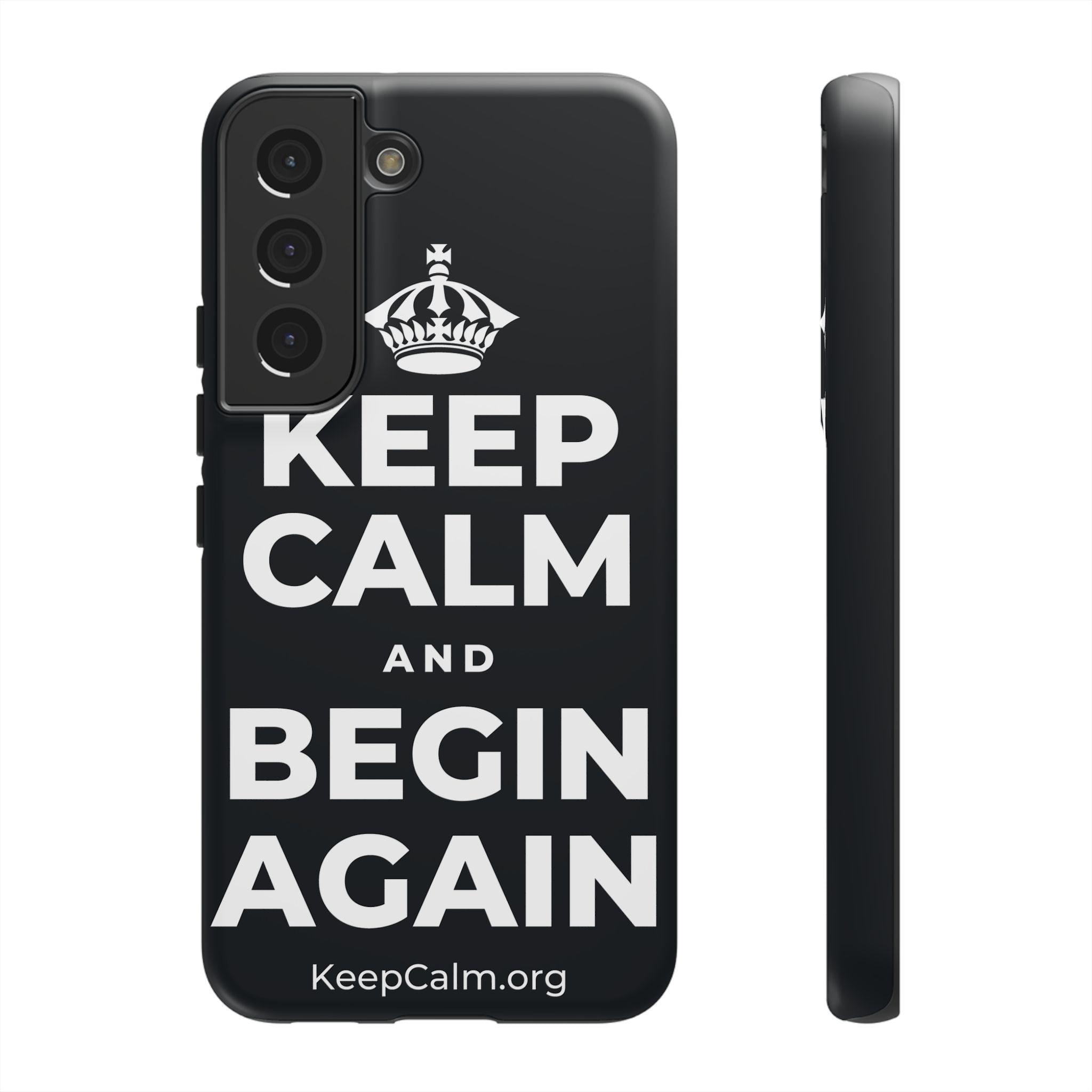 KEEP CALM AND BEGIN AGAIN Phone Case (Dark)