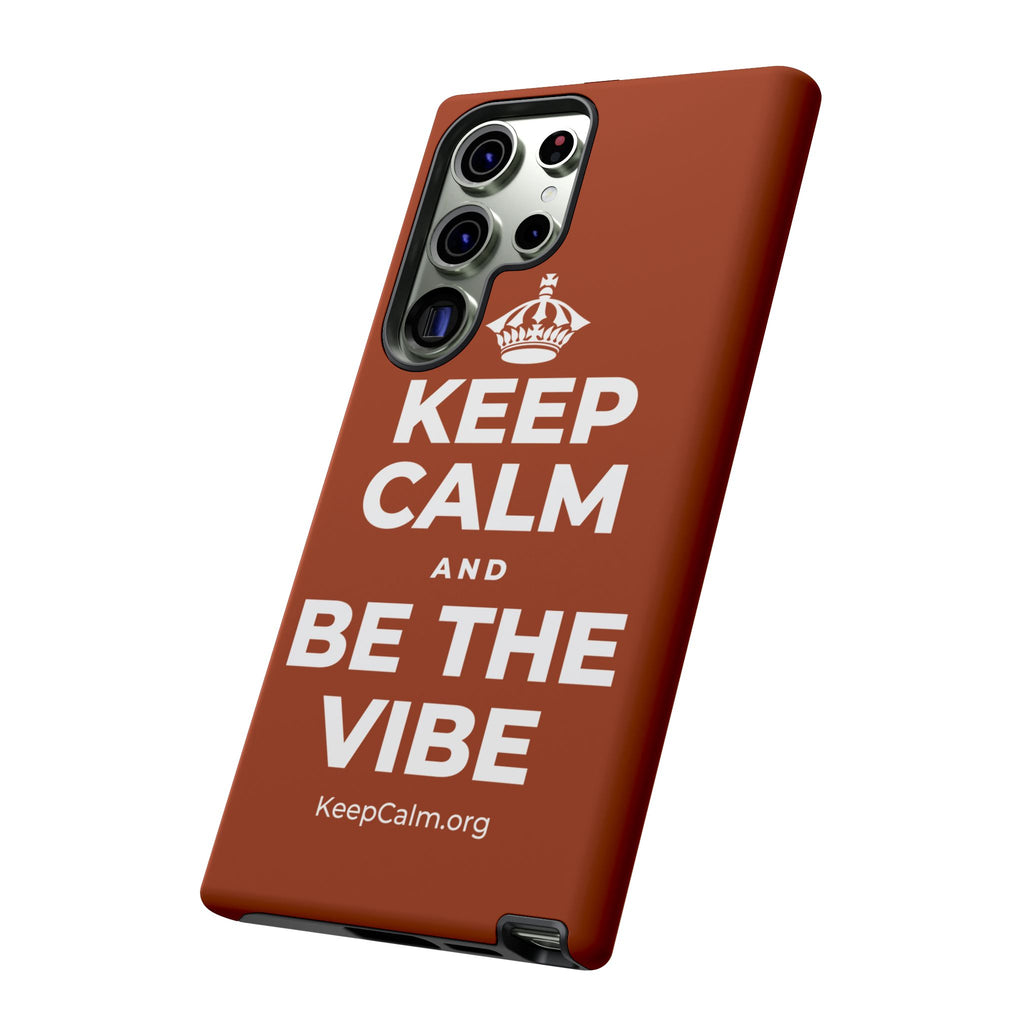 KEEP CALM AND BE THE VIBE Phone Case