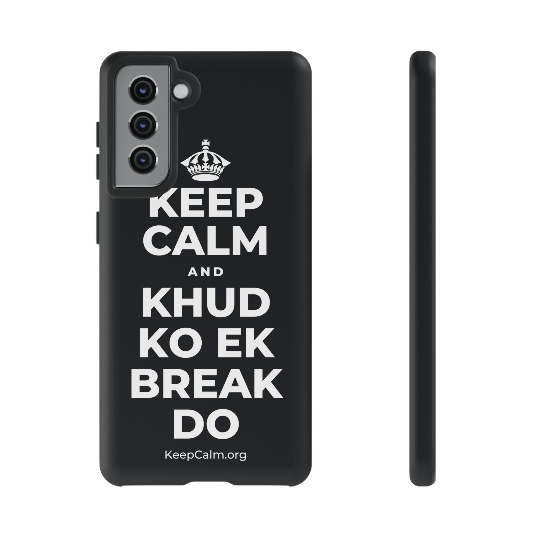 KEEP CALM AND KHUD KO EK BREAK DO Phone Case (Dark)
