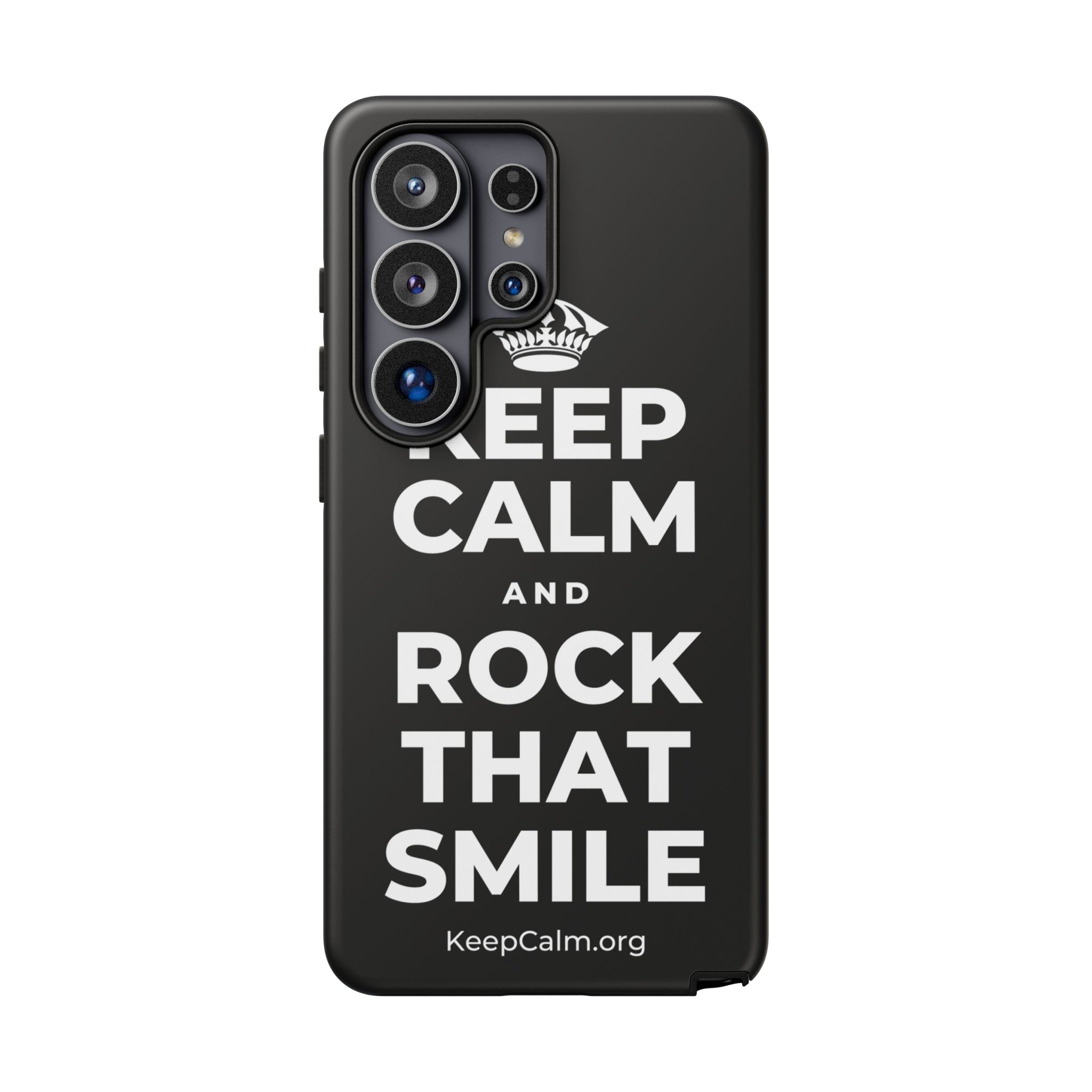 KEEP CALM AND ROCK THAT SMILE Phone Case