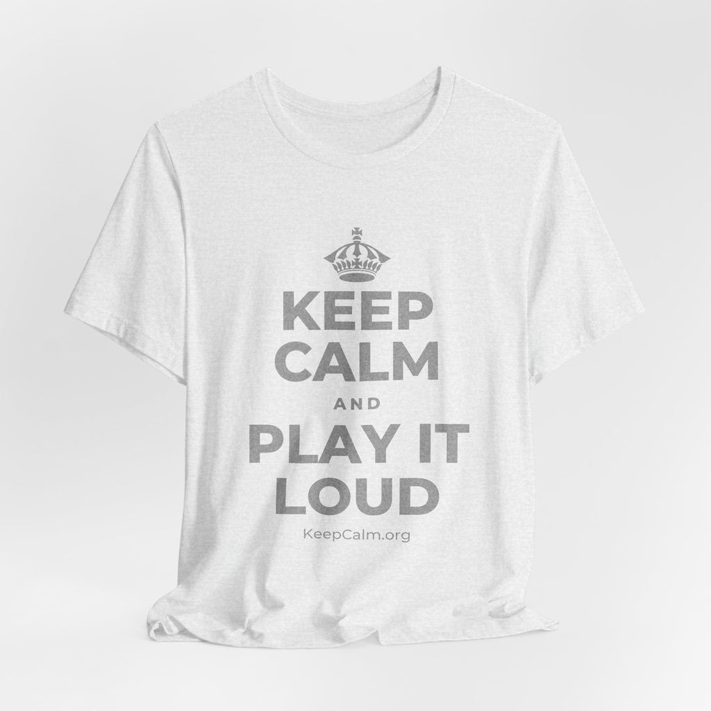 KEEP CALM AND PLAY IT LOUD T-Shirt (Soft Cream–Heather Mauve)