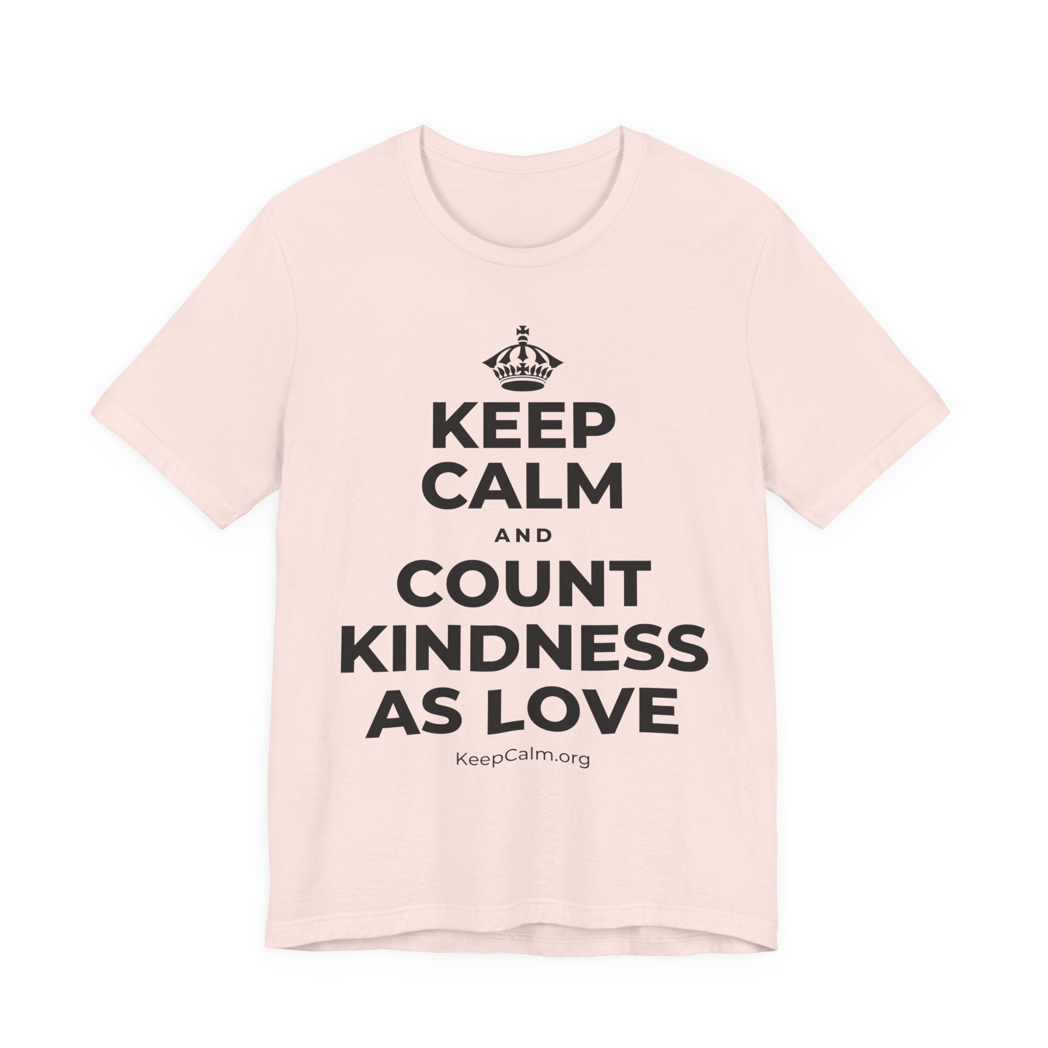 KEEP CALM AND COUNT KINDNESS AS LOVE T-Shirt (Soft Cream–Heather Mauve)