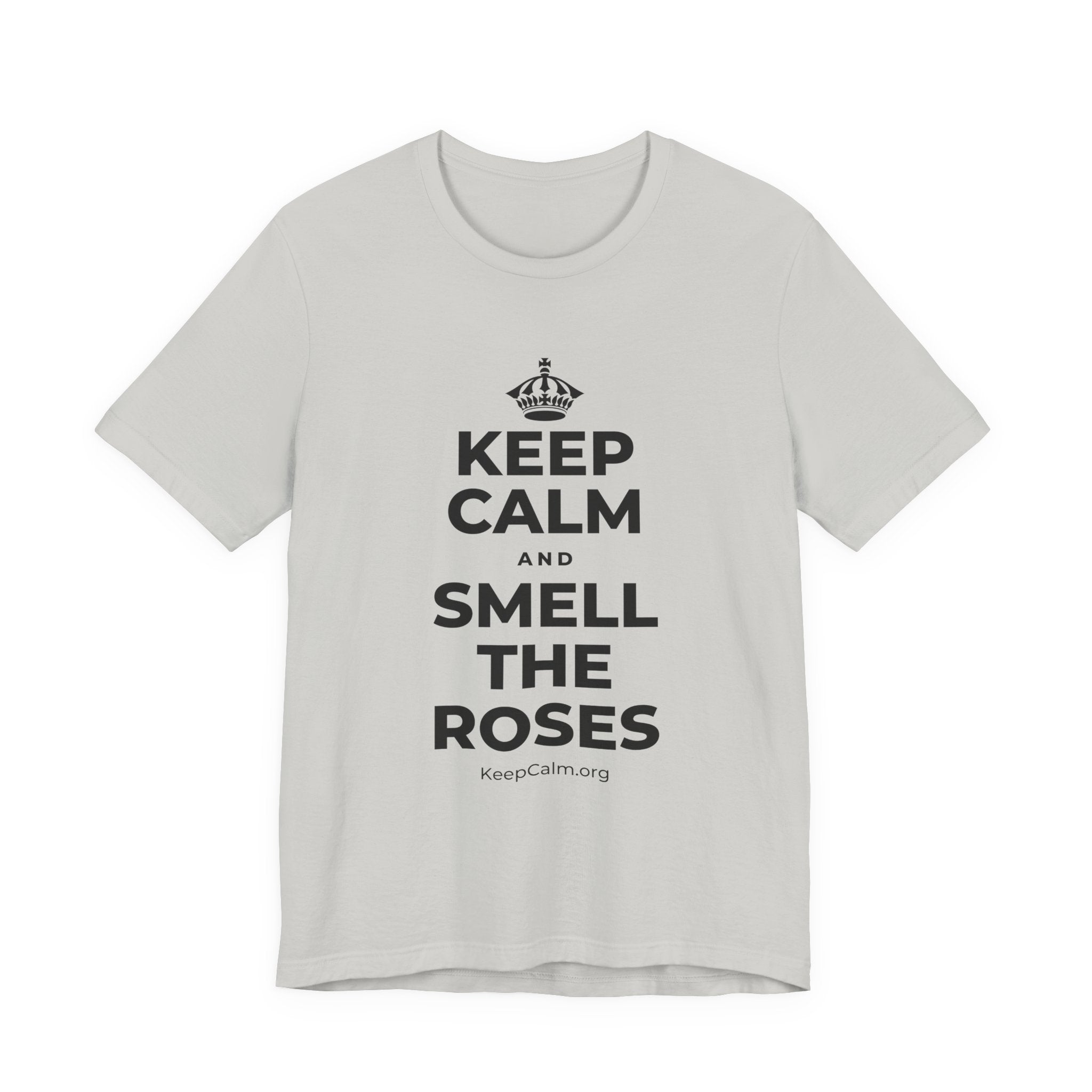 KEEP CALM AND SMELL THE ROSES T-Shirt (Baby Blue–Silver)