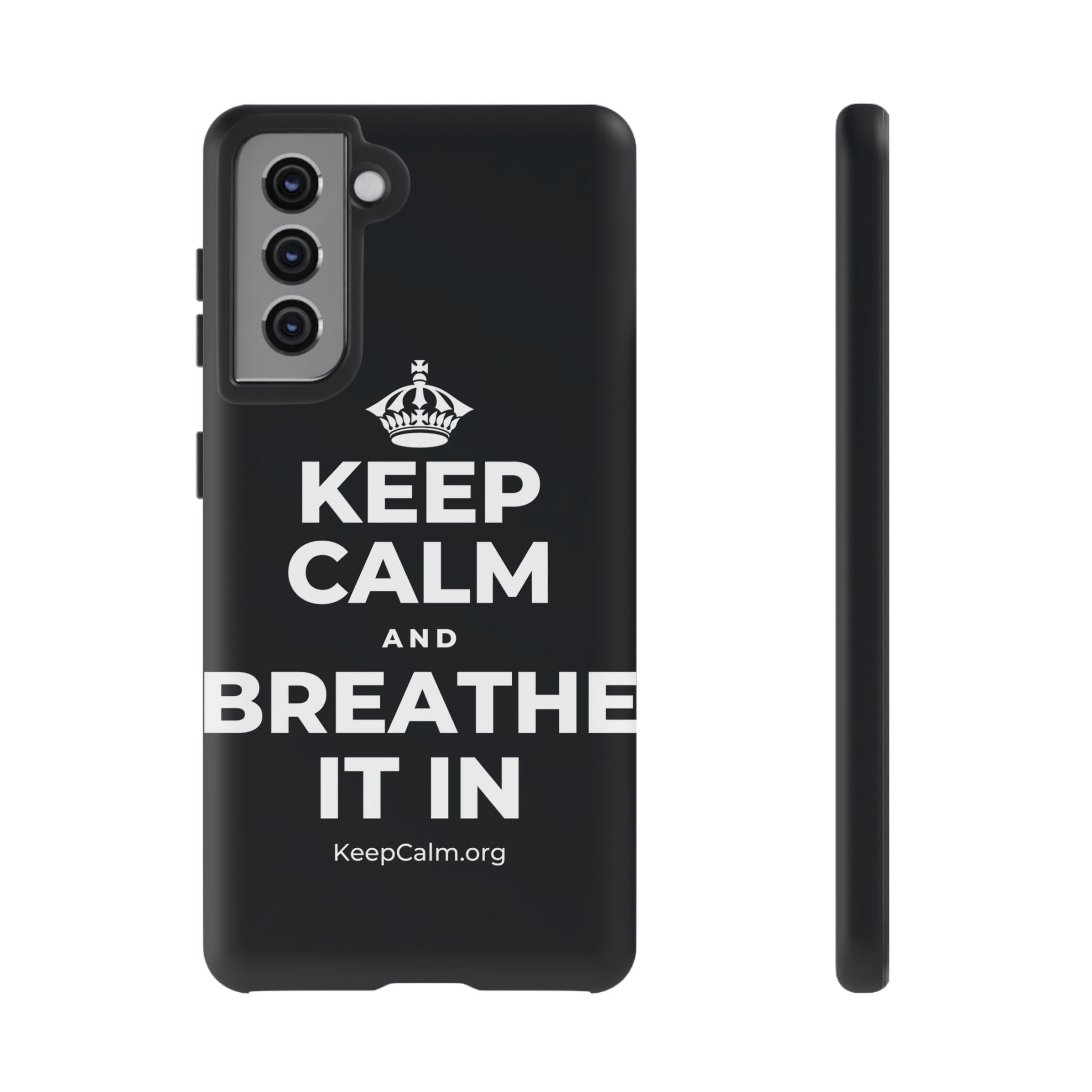 KEEP CALM AND BREATHE IT IN Phone Case (Dark)