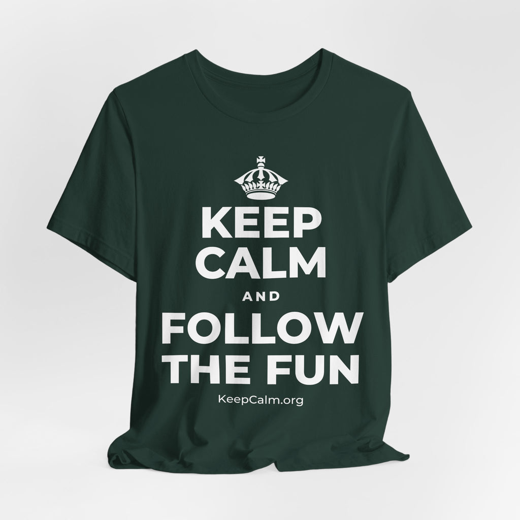 KEEP CALM AND FOLLOW THE FUN T-Shirt (White–Asphalt)