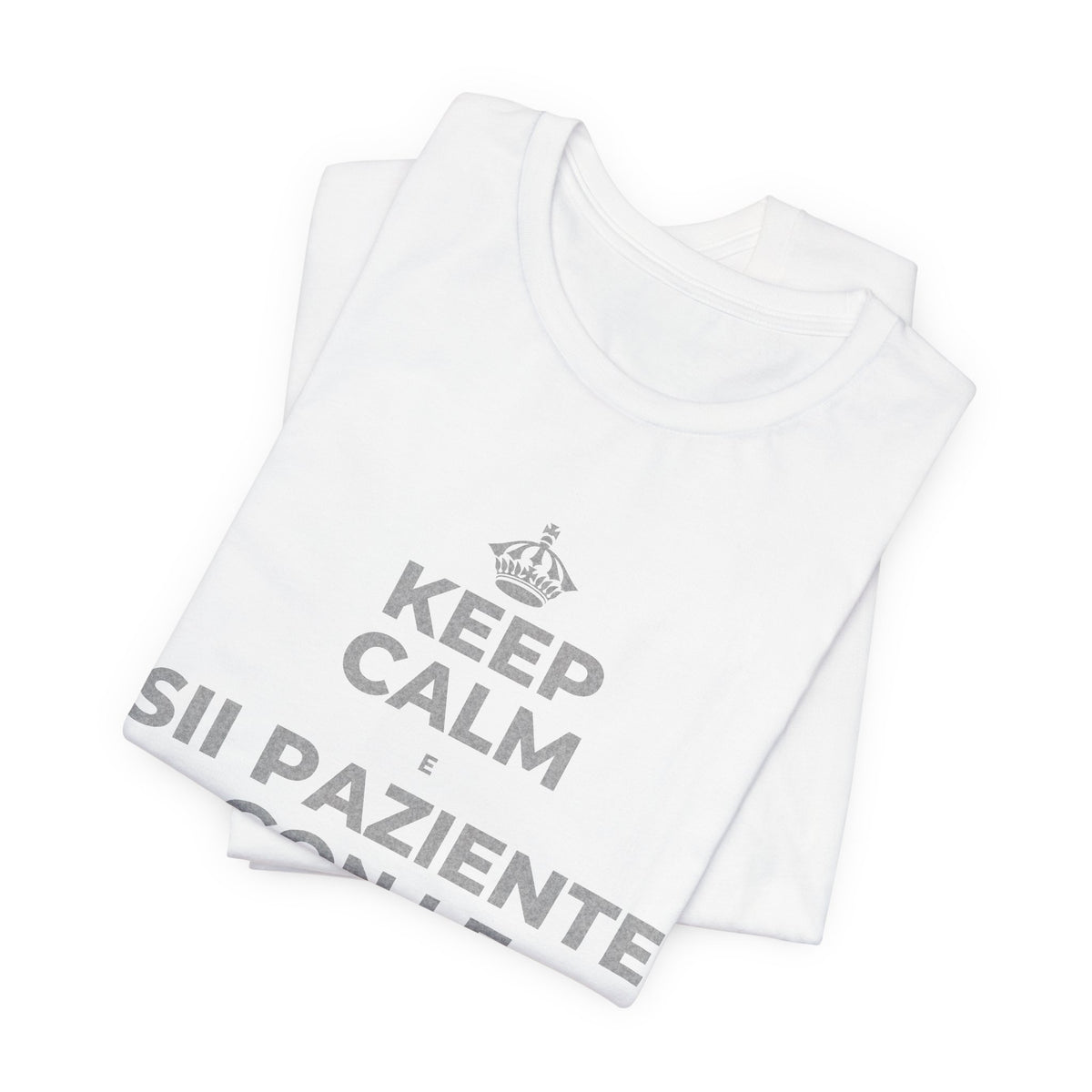 KEEP CALM E SII PAZIENTE CON LE NUOVE ABITUDINI T-Shirt (White–Asphalt)