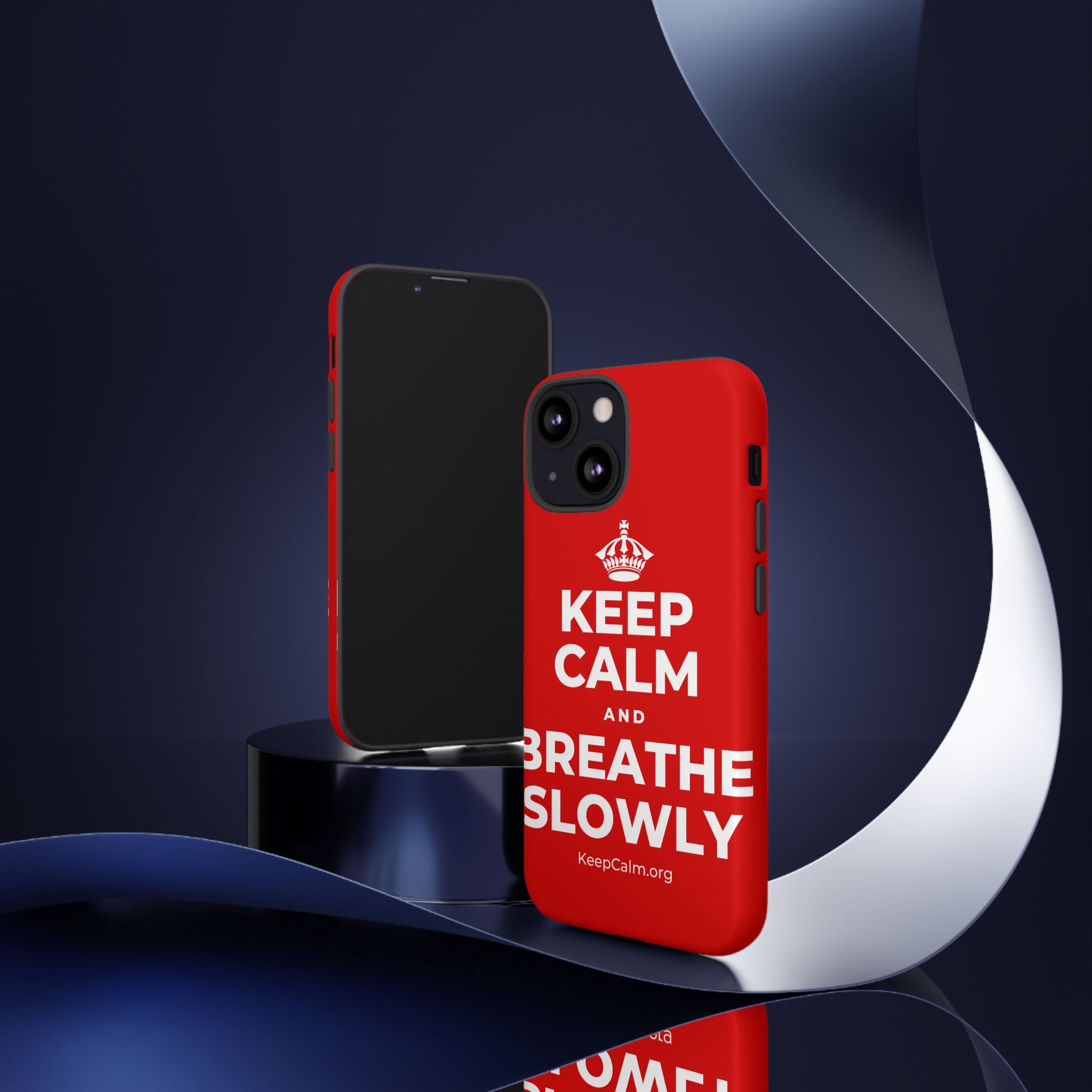 KEEP CALM AND BREATHE SLOWLY Phone Case