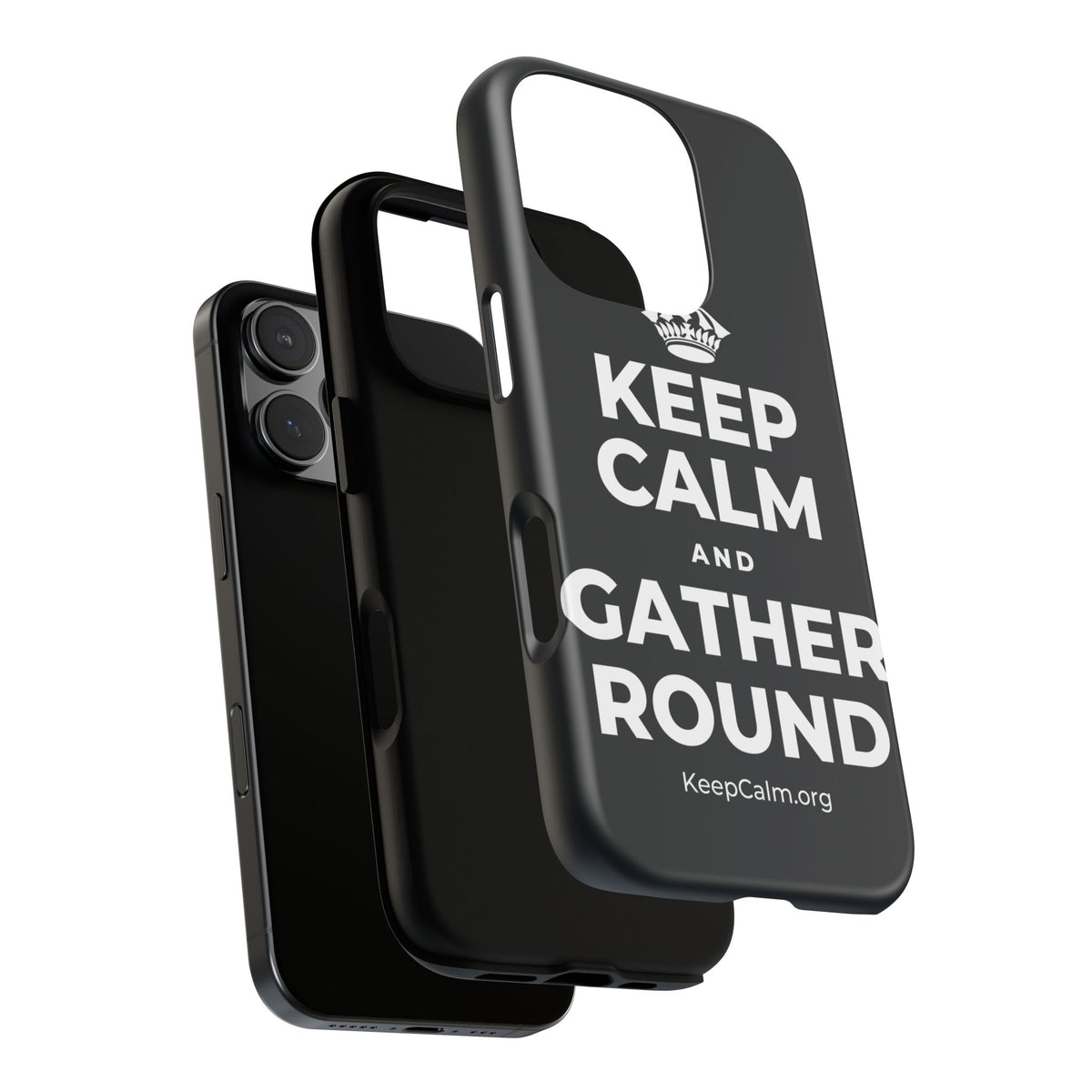 KEEP CALM AND GATHER ROUND Phone Case (Dark)