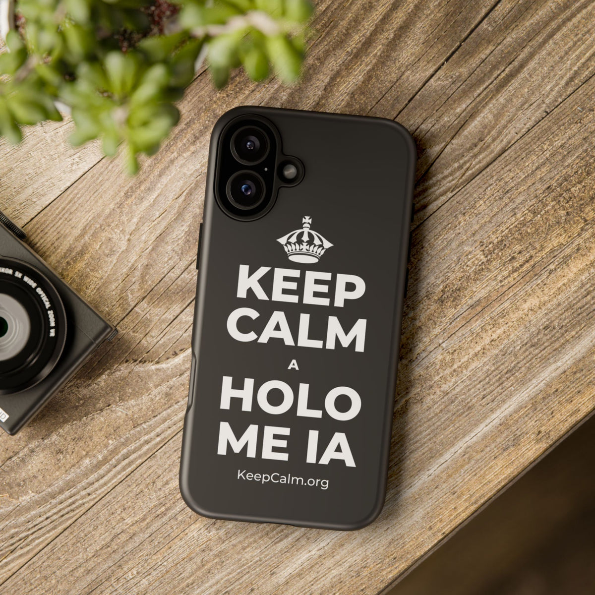 KEEP CALM A HOLO ME IA Phone Case