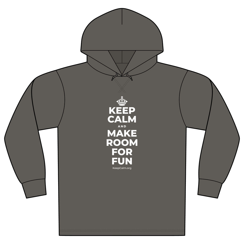 KEEP CALM AND MAKE ROOM FOR FUN Organic Hoodie Tee