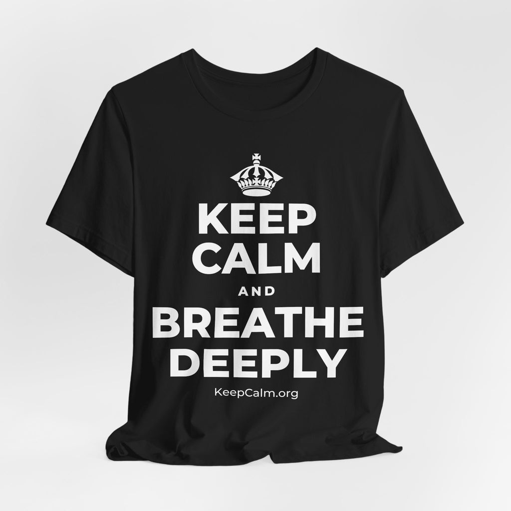 KEEP CALM AND BREATHE DEEPLY T-Shirt (White–Asphalt)
