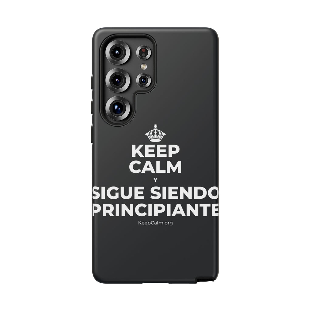 KEEP CALM Y SIGUE SIENDO PRINCIPIANTE Phone Case (Dark)