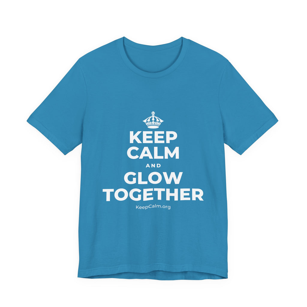KEEP CALM AND GLOW TOGETHER T-Shirt (White–Asphalt)