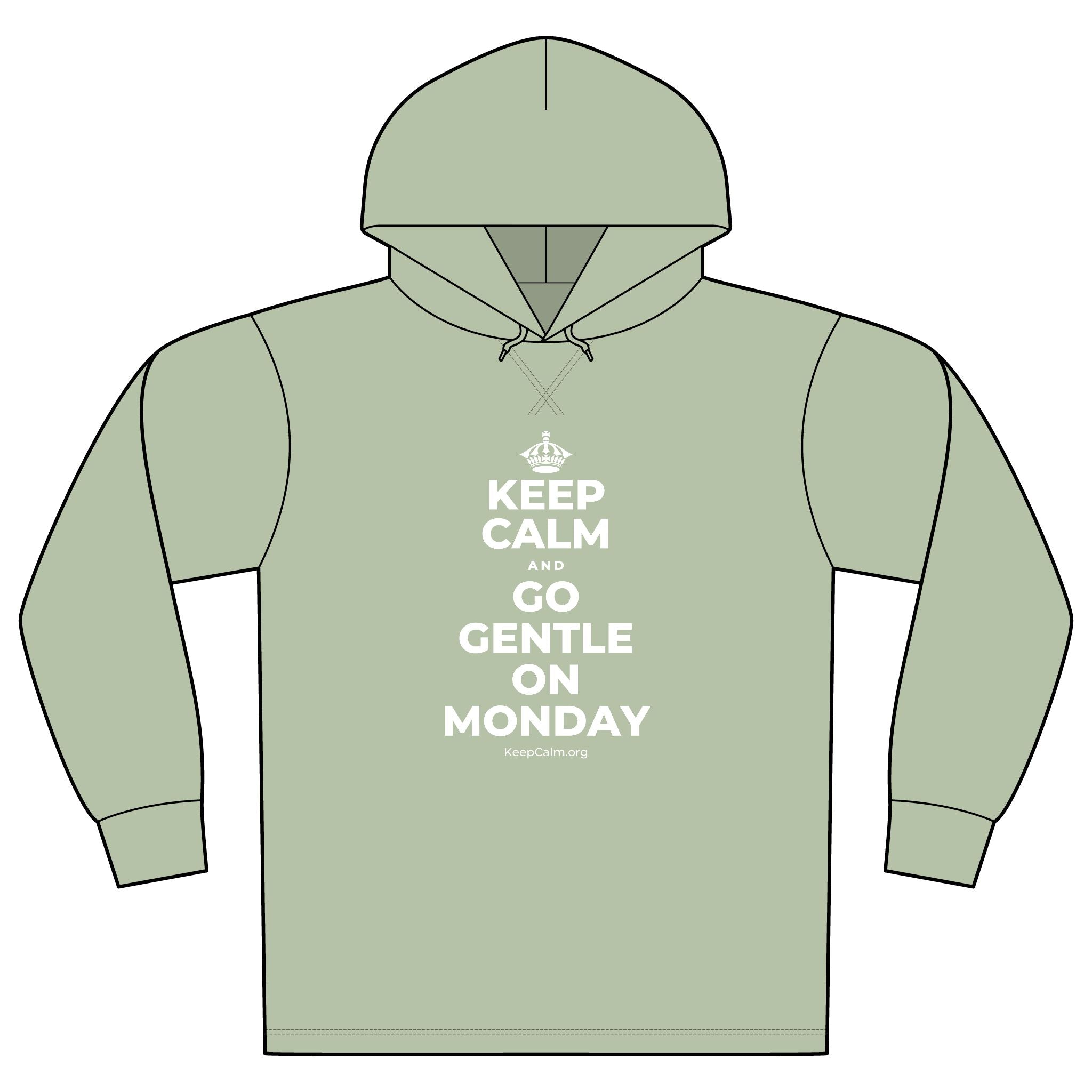 KEEP CALM AND GO GENTLE ON MONDAY Organic Hoodie Tee