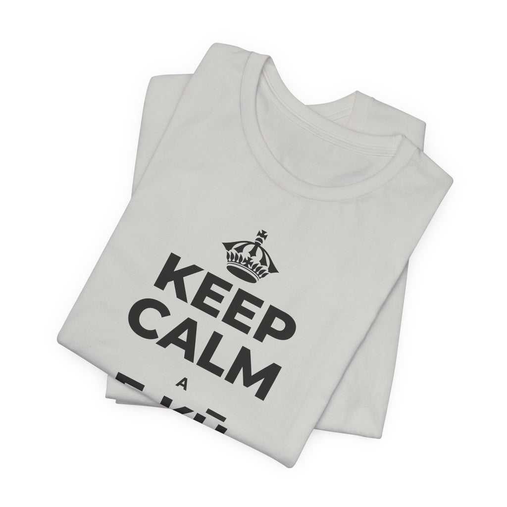 KEEP CALM A E KŪ A HANA T-Shirt (Baby Blue–Silver)