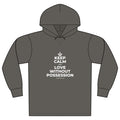KEEP CALM AND LOVE WITHOUT POSSESSION Organic Hoodie Tee