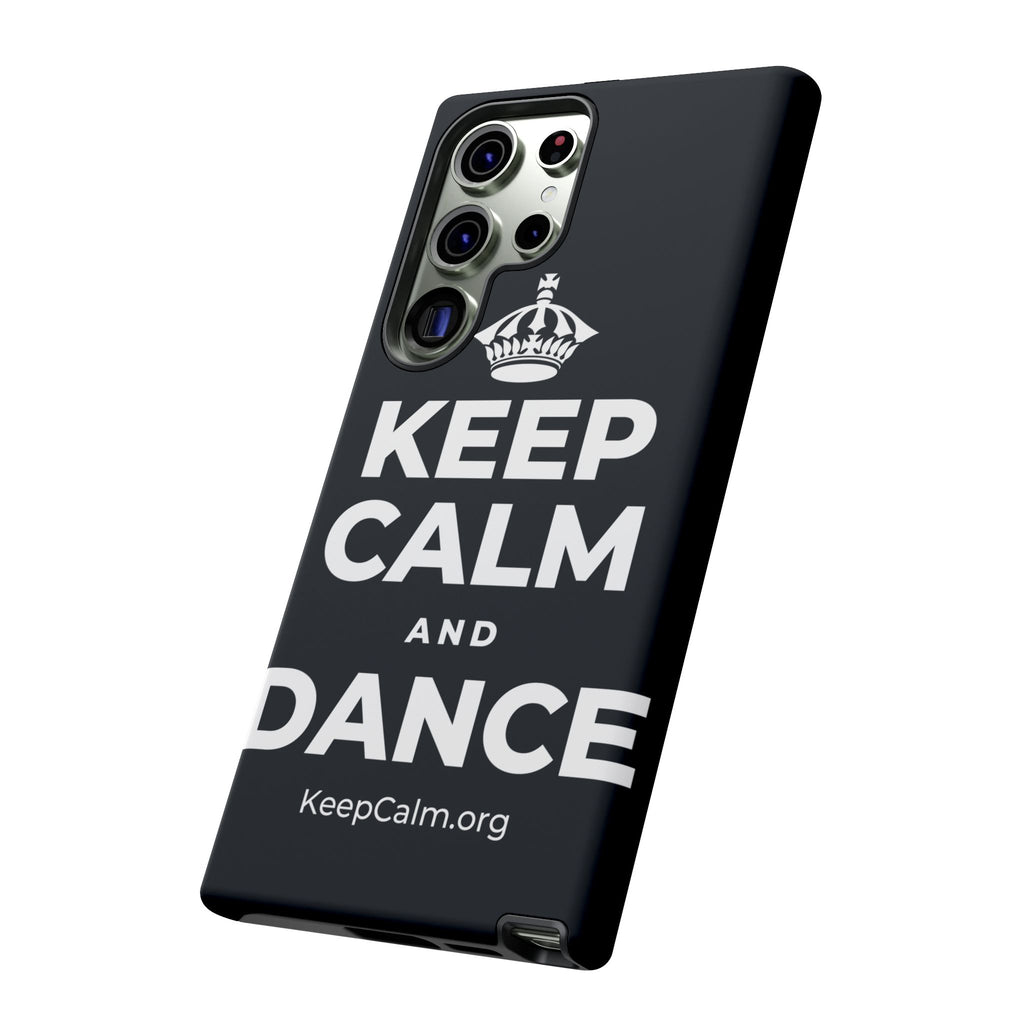 KEEP CALM AND DANCE Phone Case (Dark)