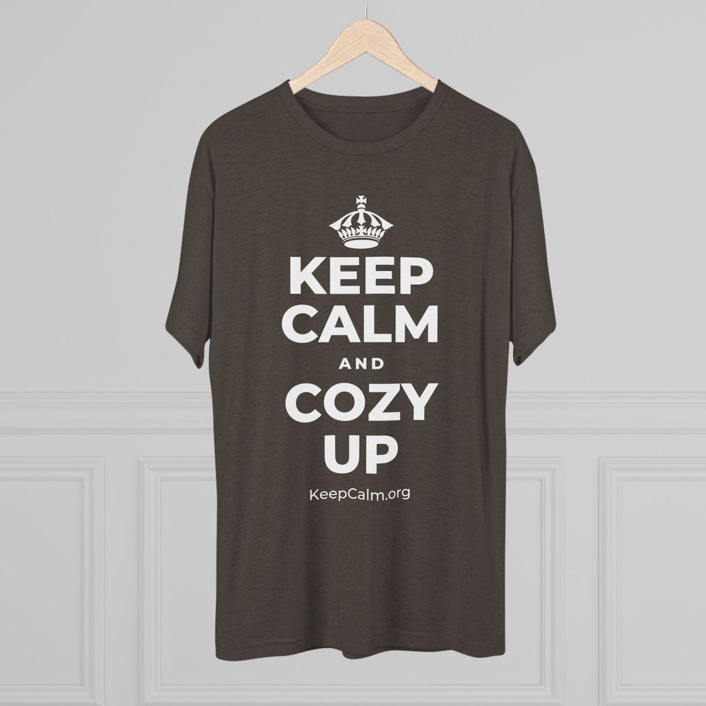 KEEP CALM AND COZY UP Tri-Blend Tee