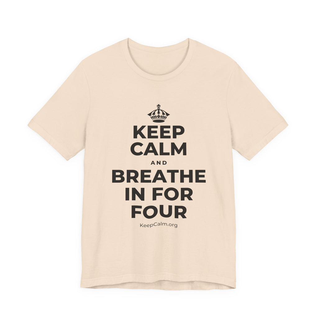 KEEP CALM AND BREATHE IN FOR FOUR T-Shirt (Soft Cream–Heather Mauve)