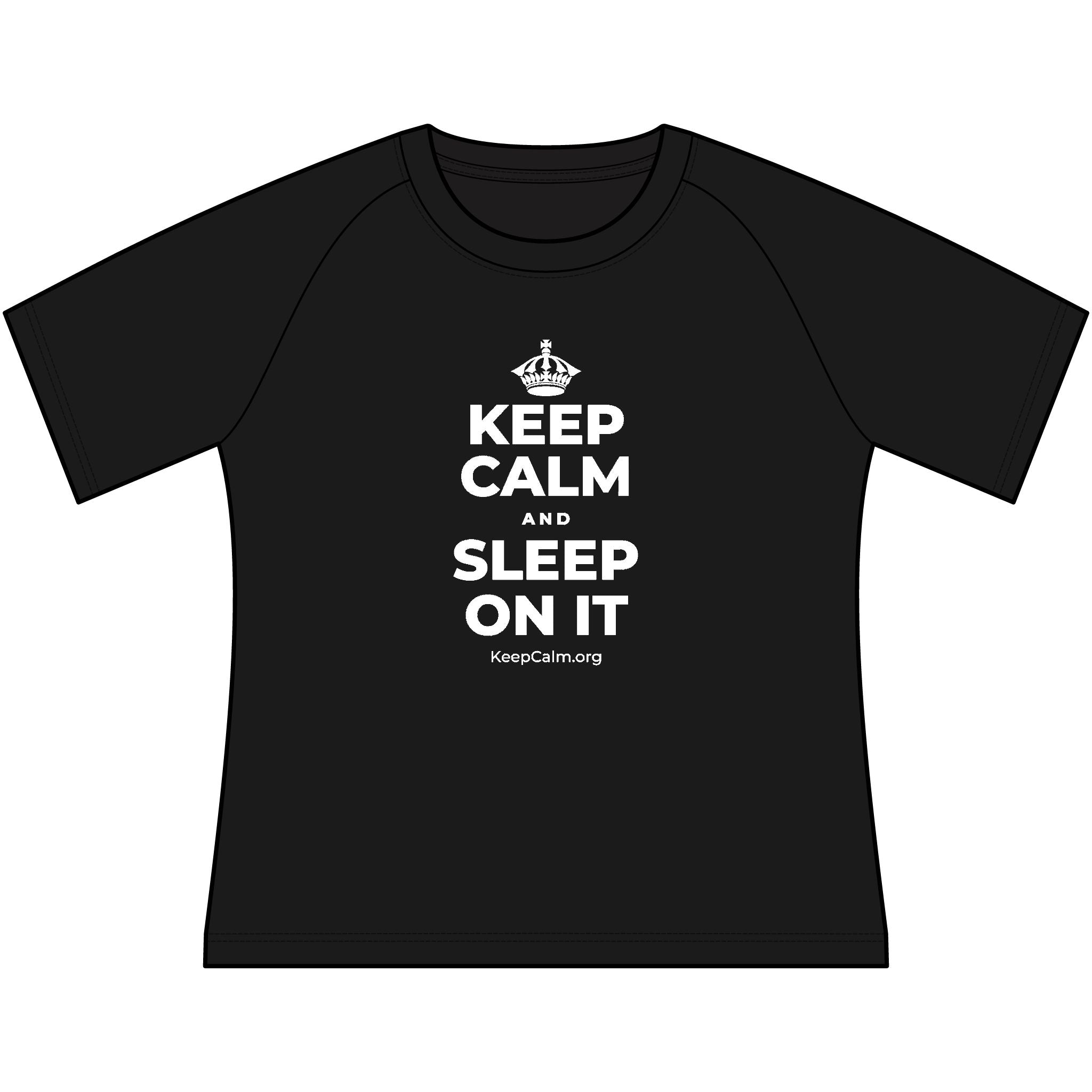 KEEP CALM AND SLEEP ON IT Women's Raglan Tee