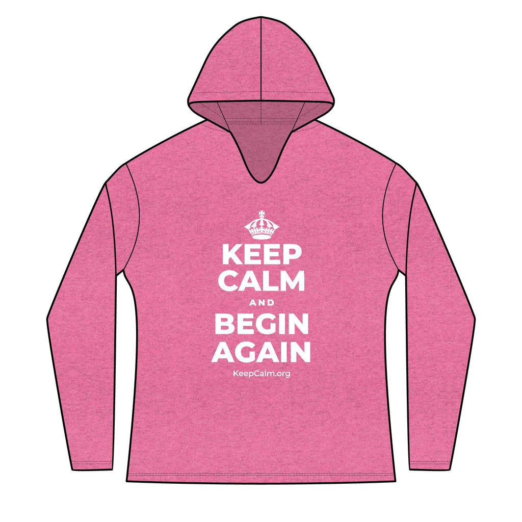 KEEP CALM AND BEGIN AGAIN Women's Long Sleeve Hoodie