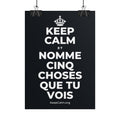 KEEP CALM ET NOMME CINQ CHOSES QUE TU VOIS Poster (Dark)